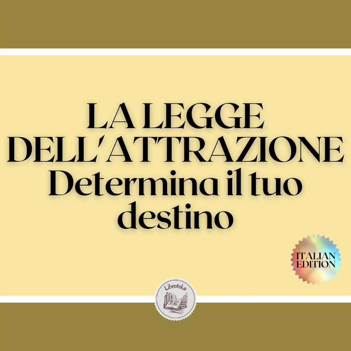 LA LEGGE DELL'ATTRAZIONE