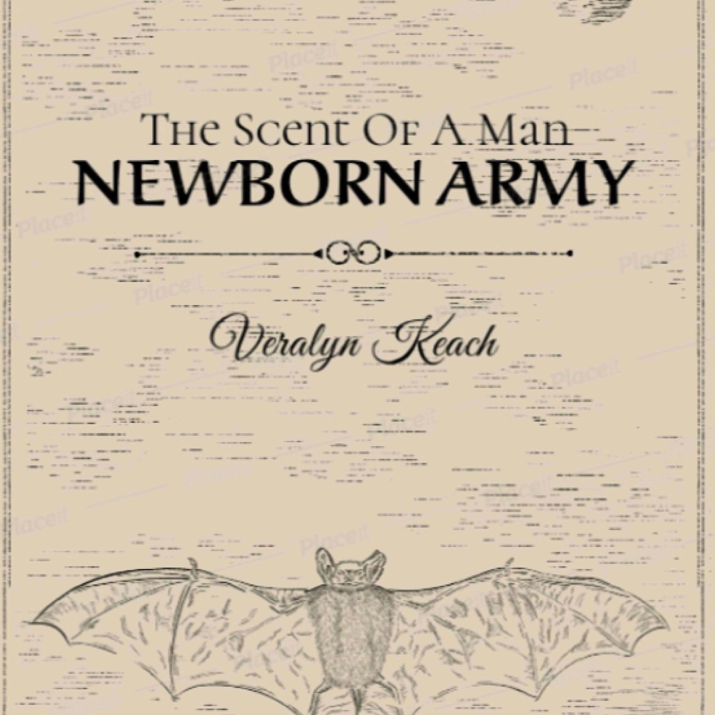 The Scent Of A Man - Newborn Army