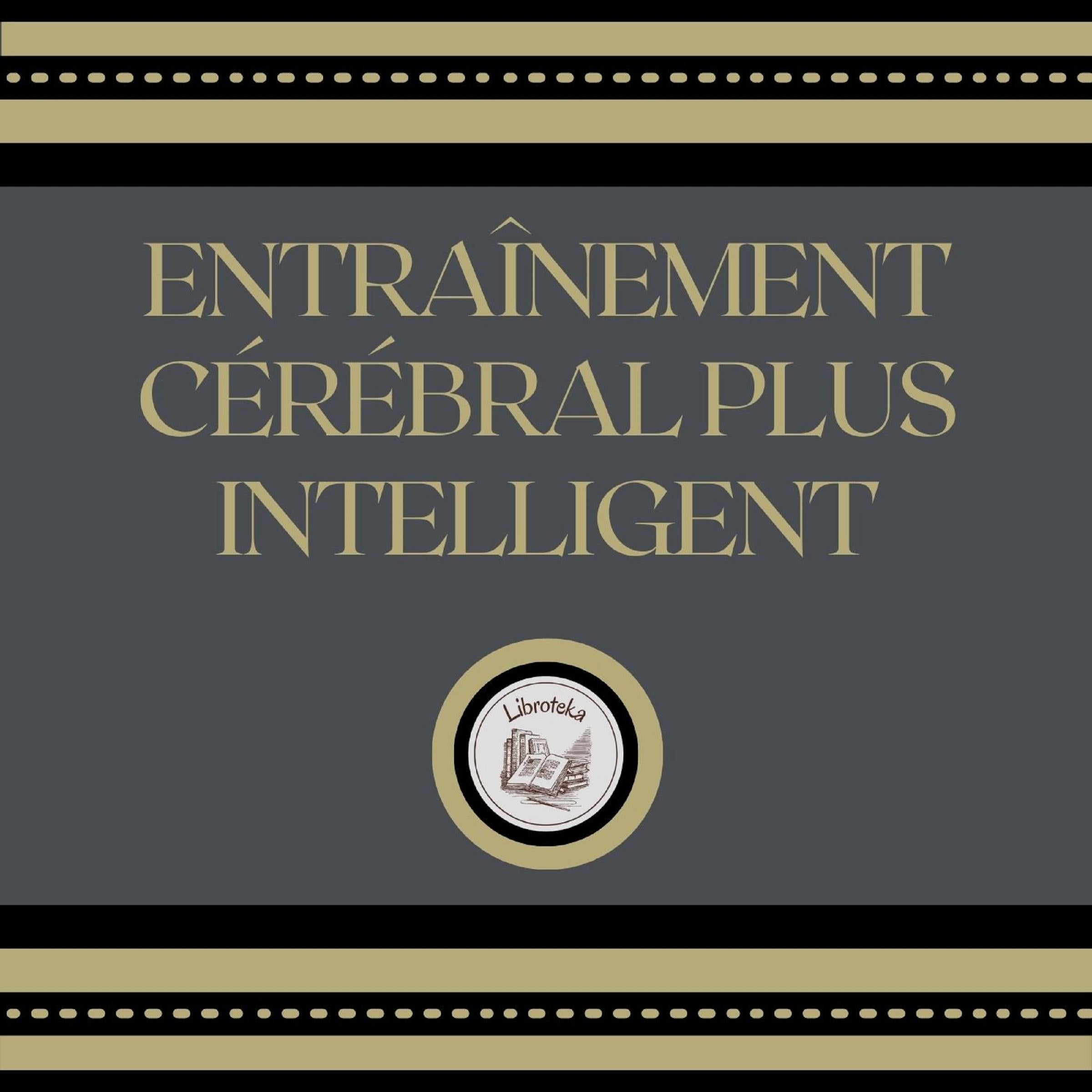 Entraînement Cérébral Plus Intelligent