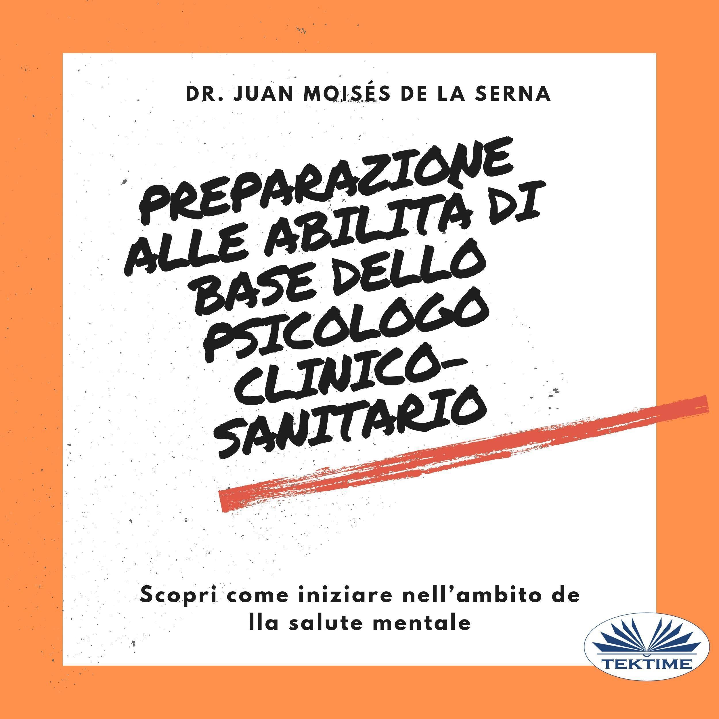 Preparazione alle abilità di base dello psicologo clinico-sanitario