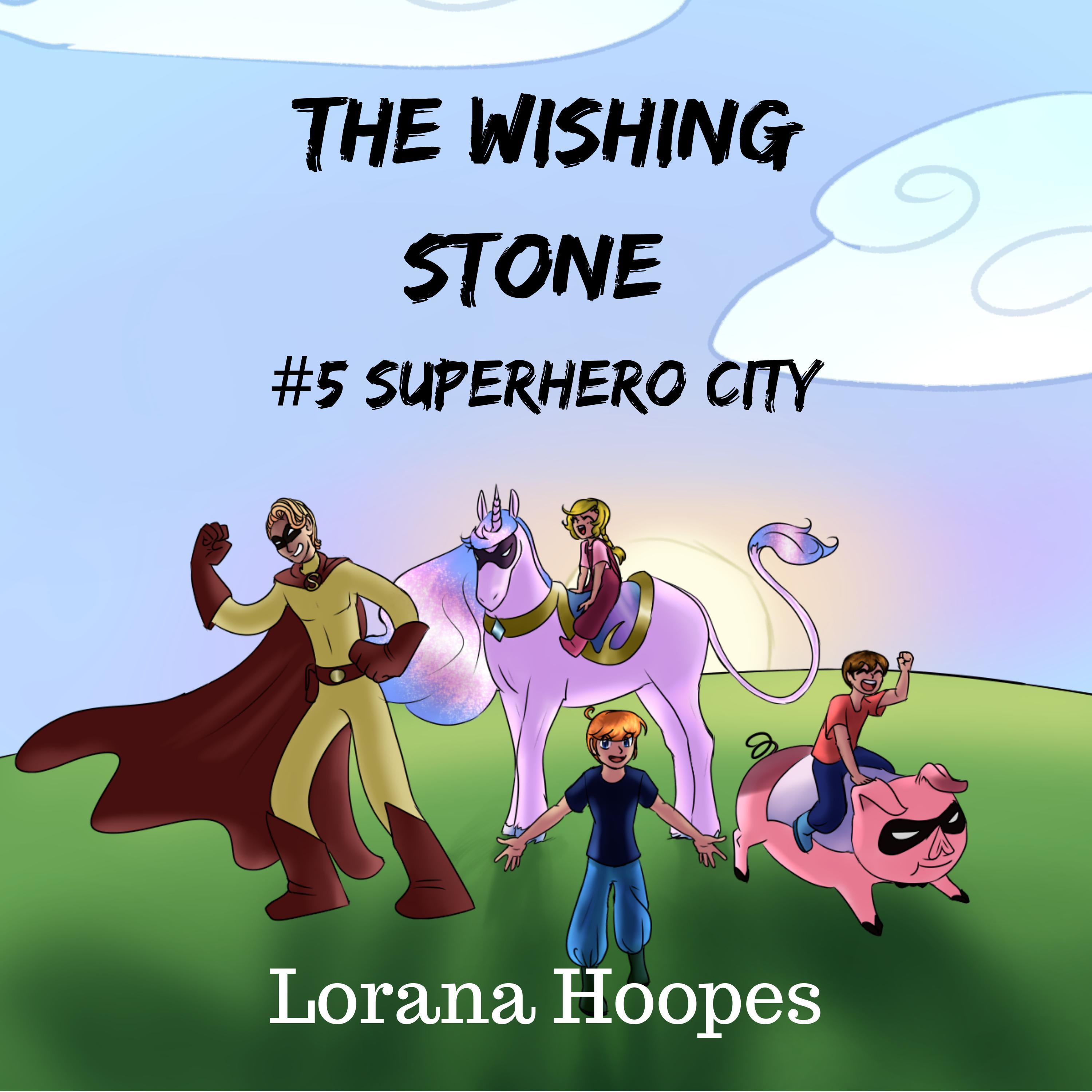 The Wishing Stone #5