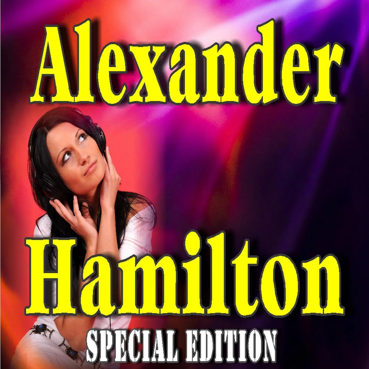 Alexander Hamilton (Special Edition)