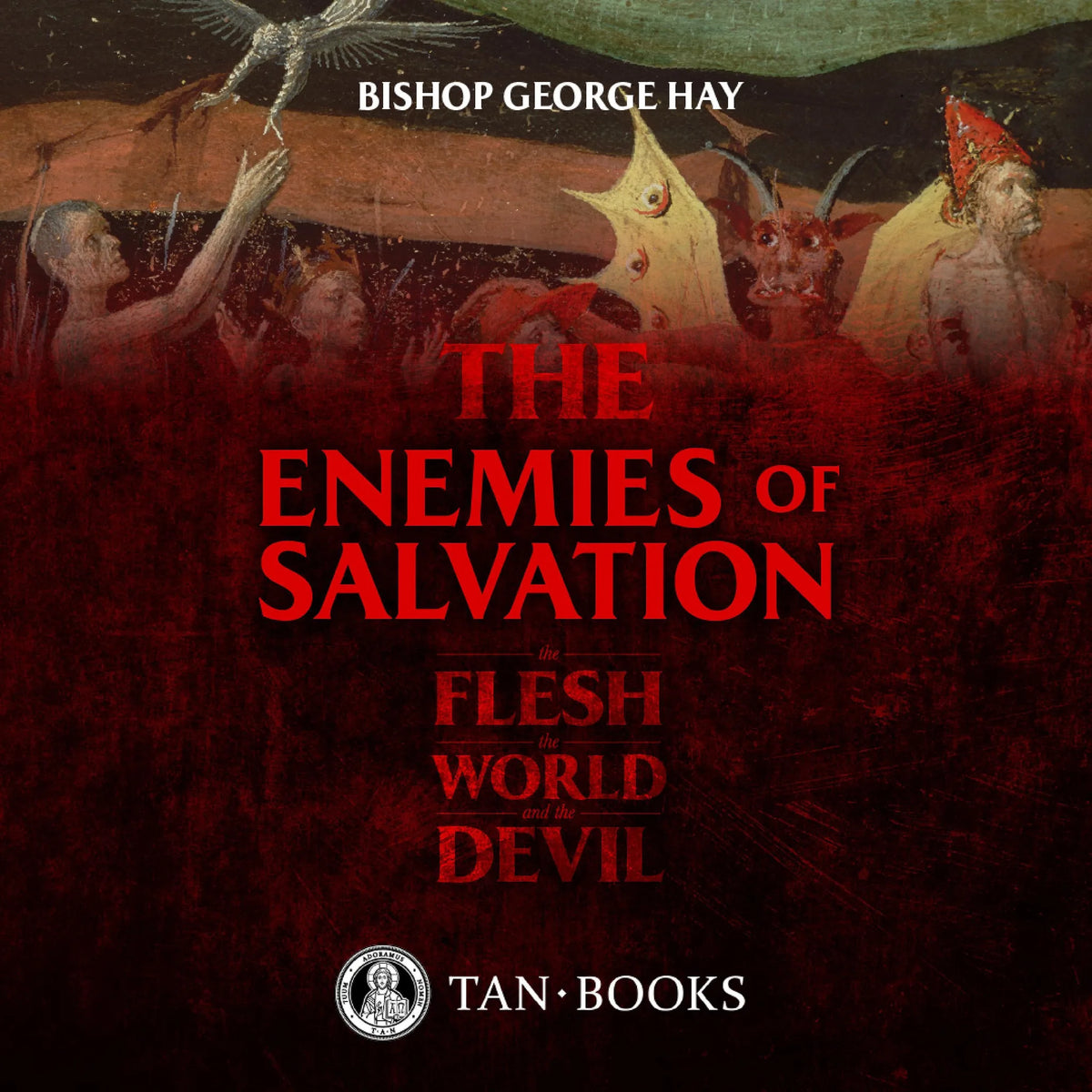 The Enemies of Salvation