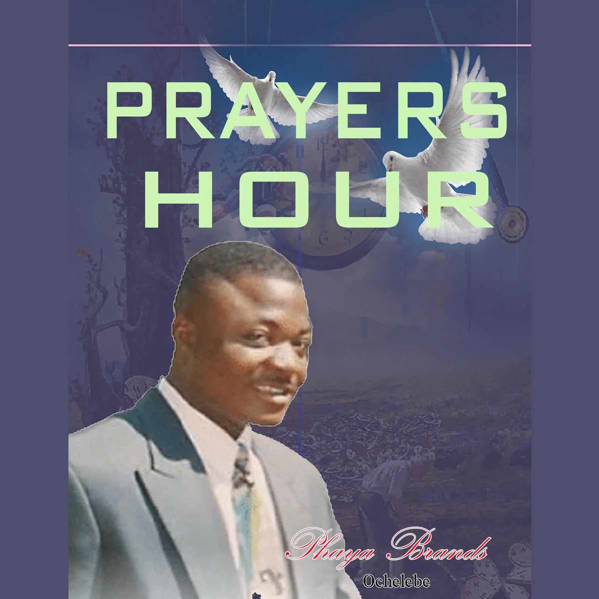 Prayers Hour