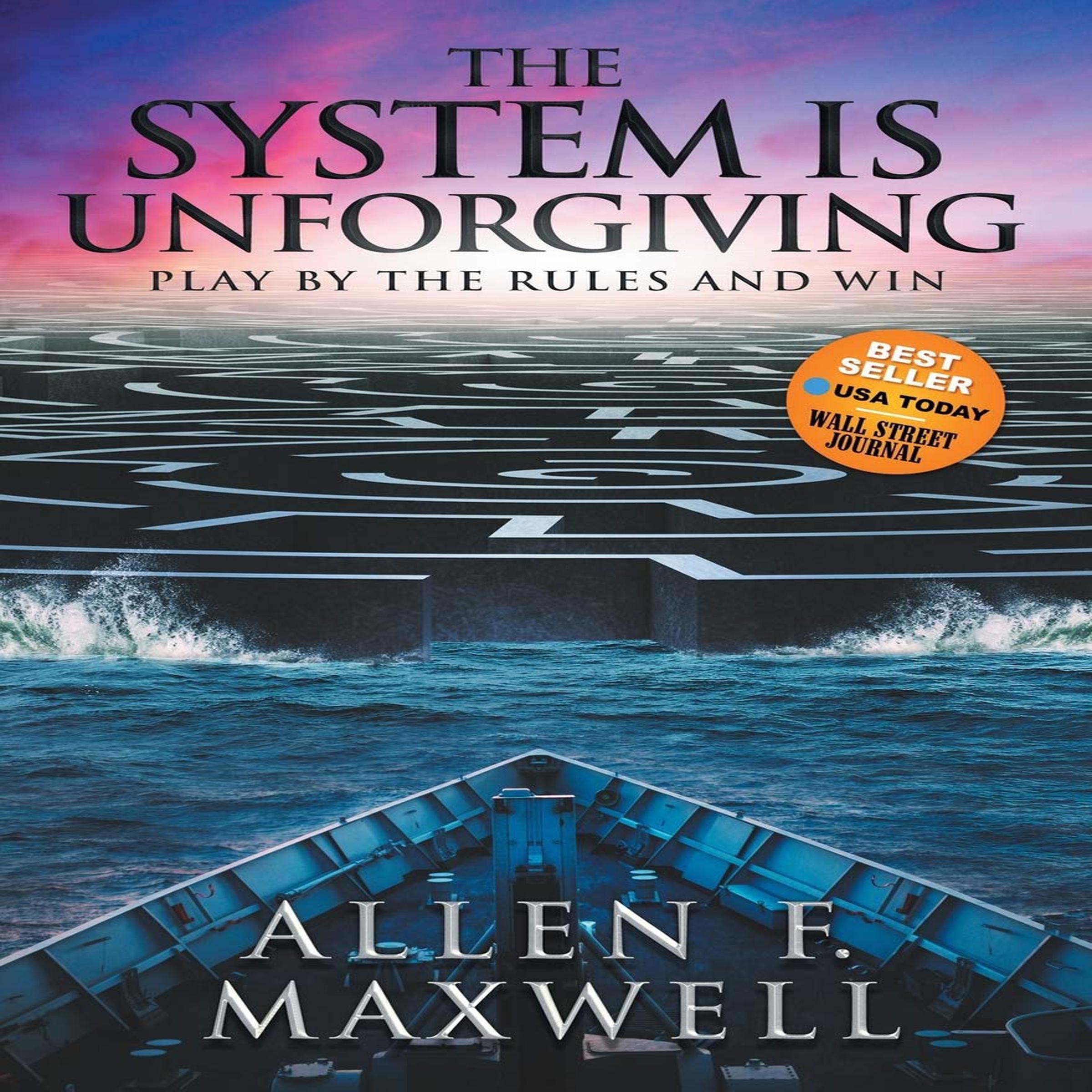 The System Is Unforgiving