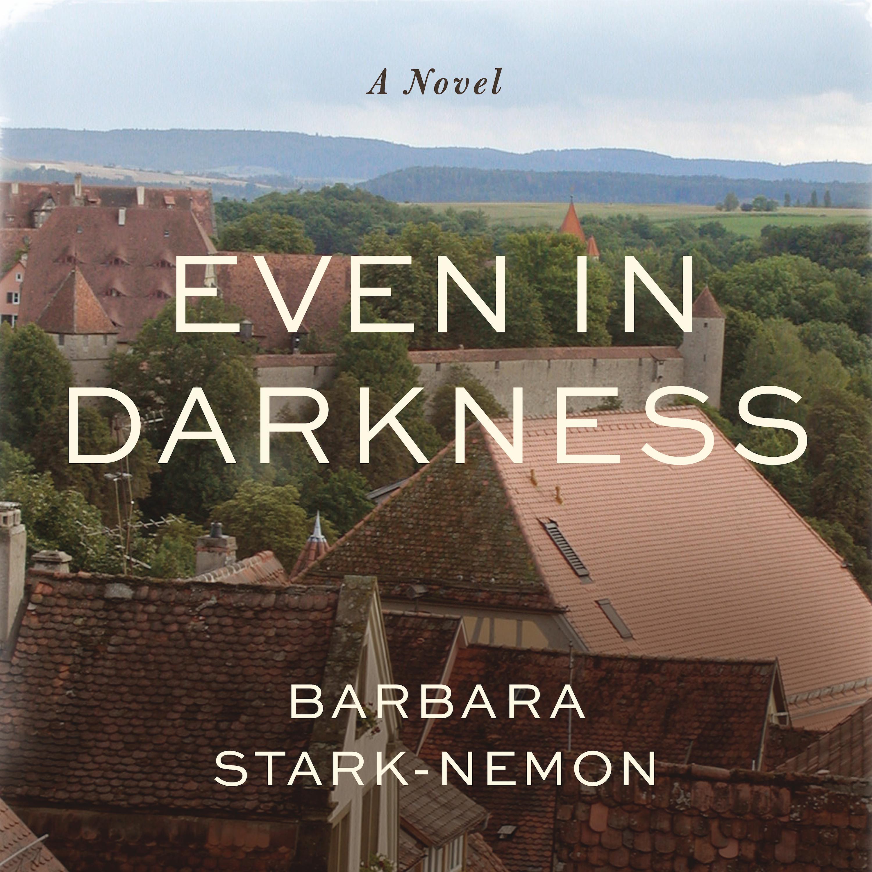 Even in Darkness