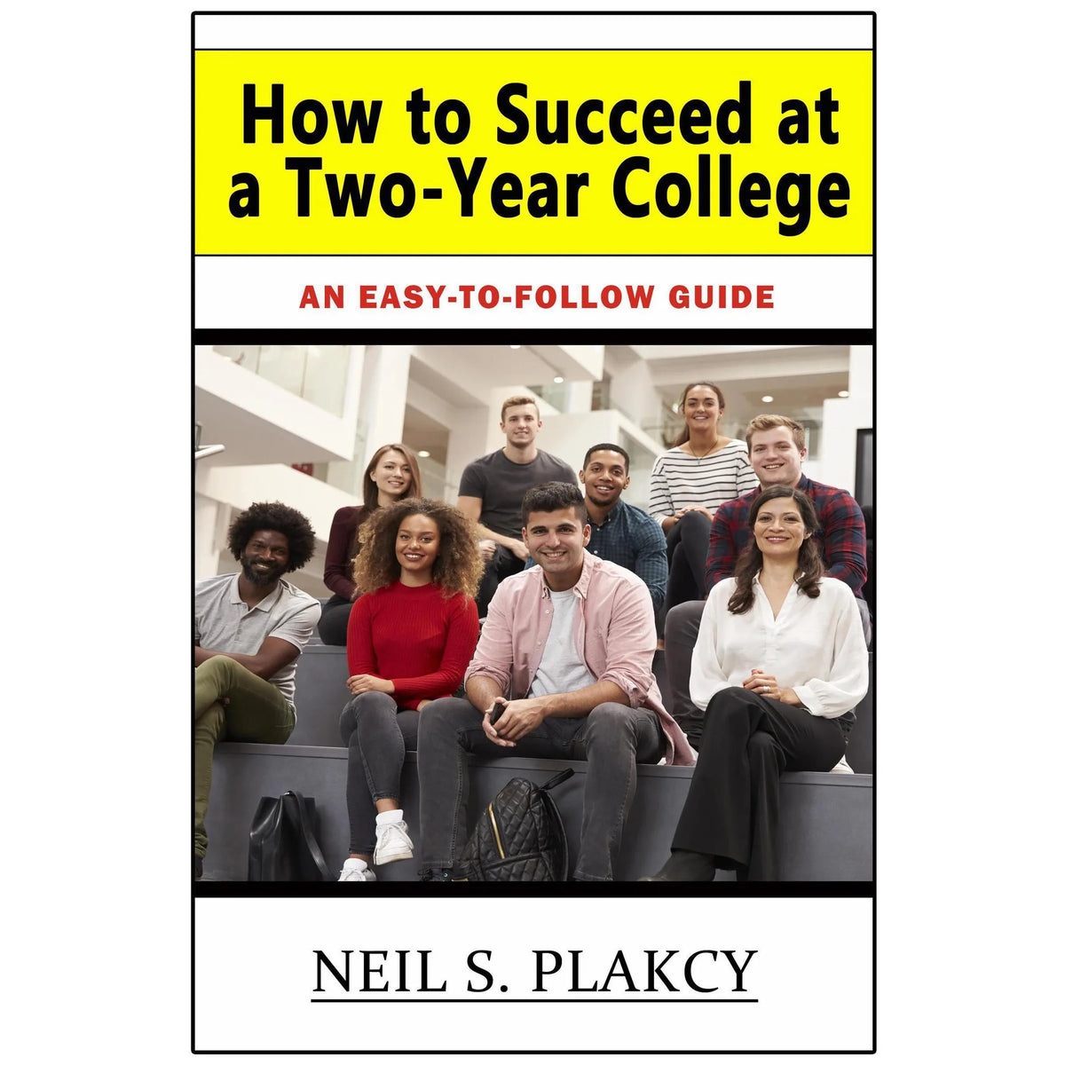 How to Succeed at a Two-Year College