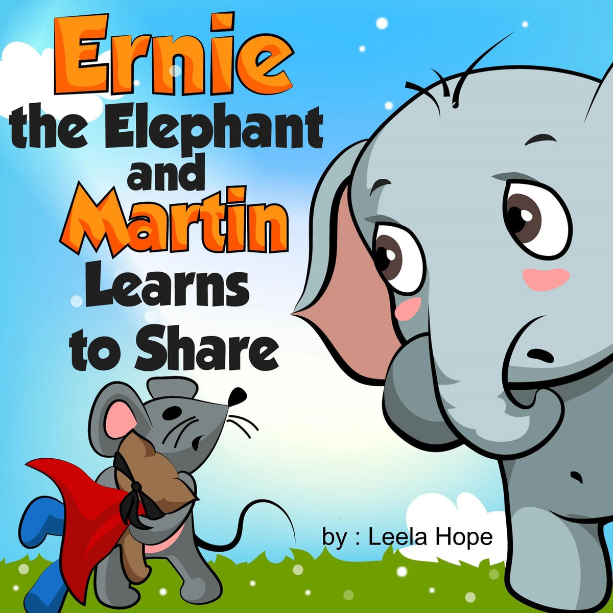 Ernie the Elephant and Martin Learns to Share