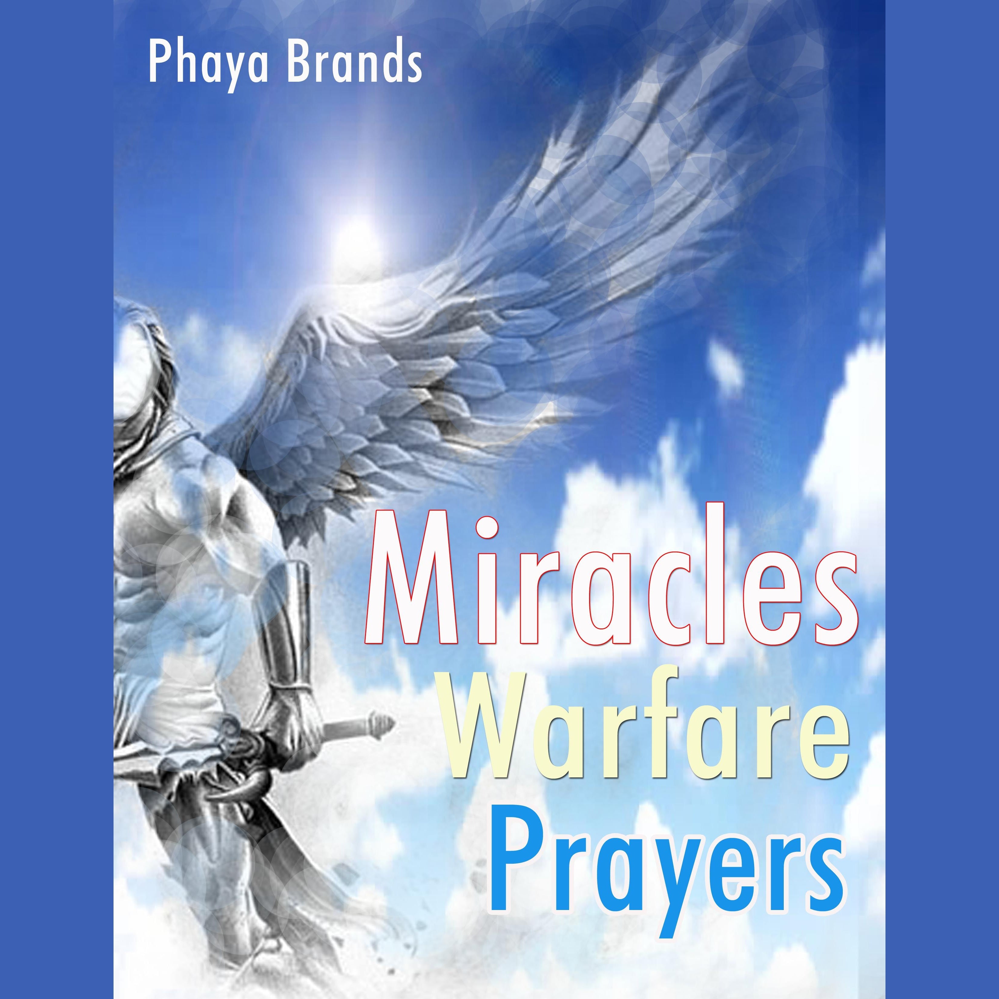 MIRACLES WARFARE PRAYERS