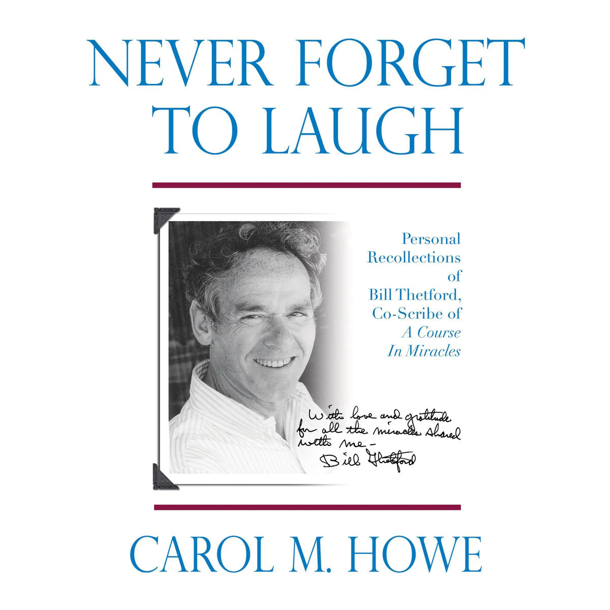 Never Forget To Laugh