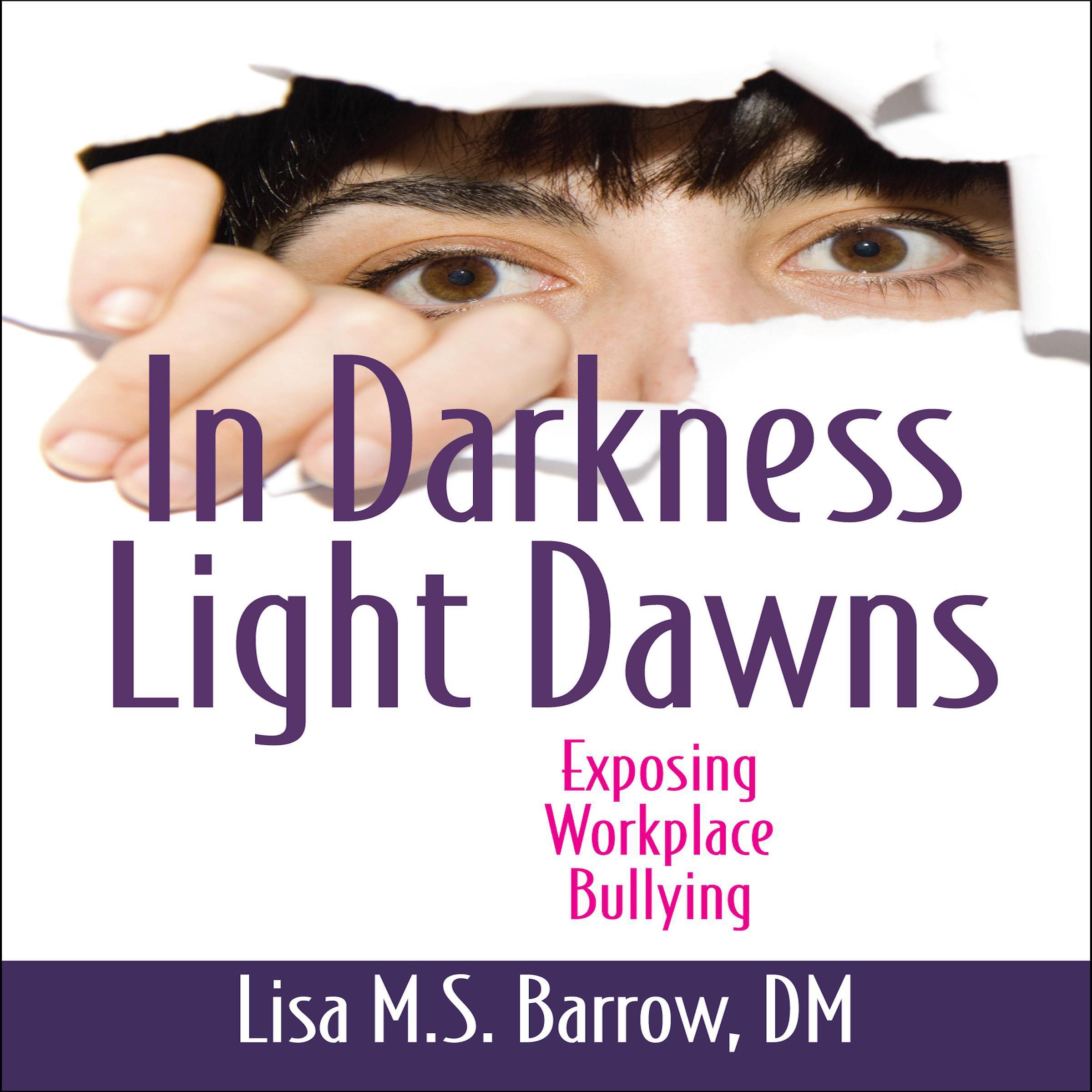 In Darkness Light Dawns