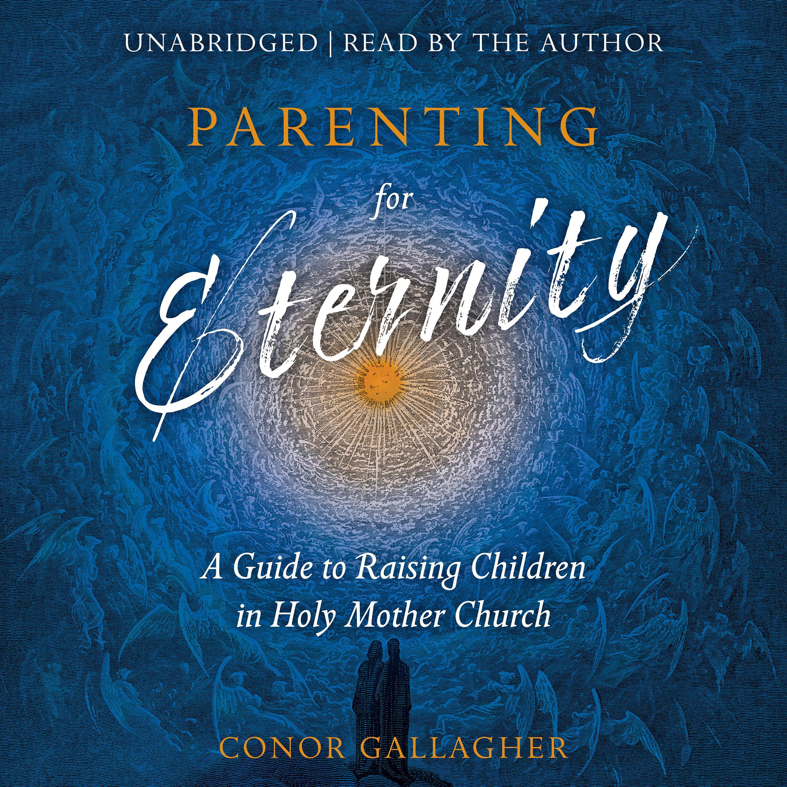 Parenting for Eternity