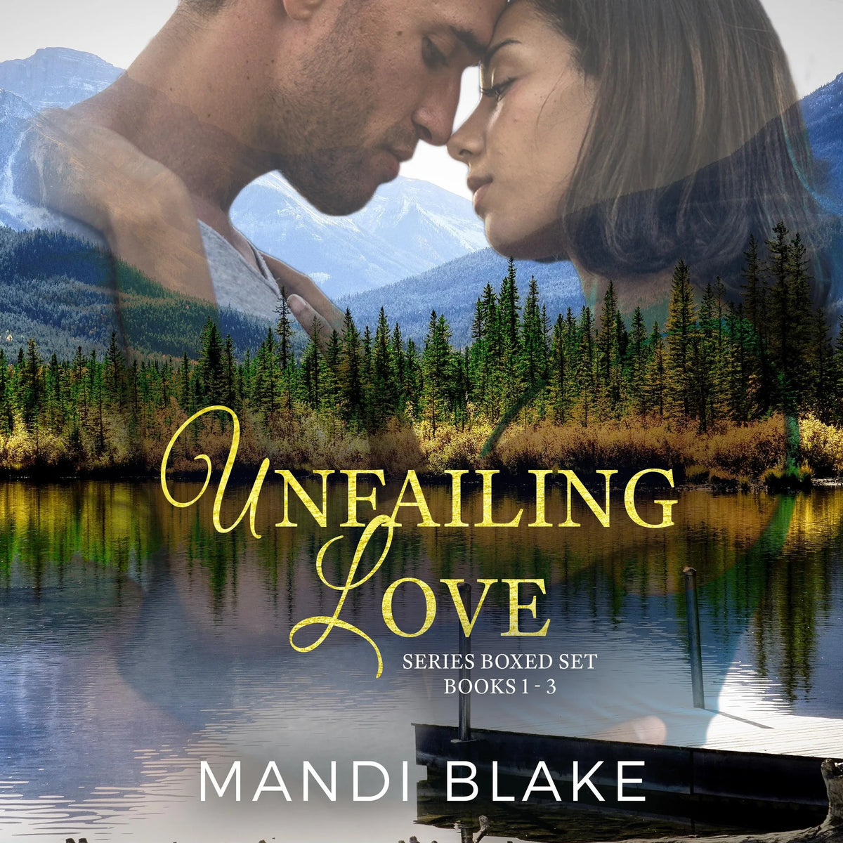 Unfailing Love Series Box Set 1-3