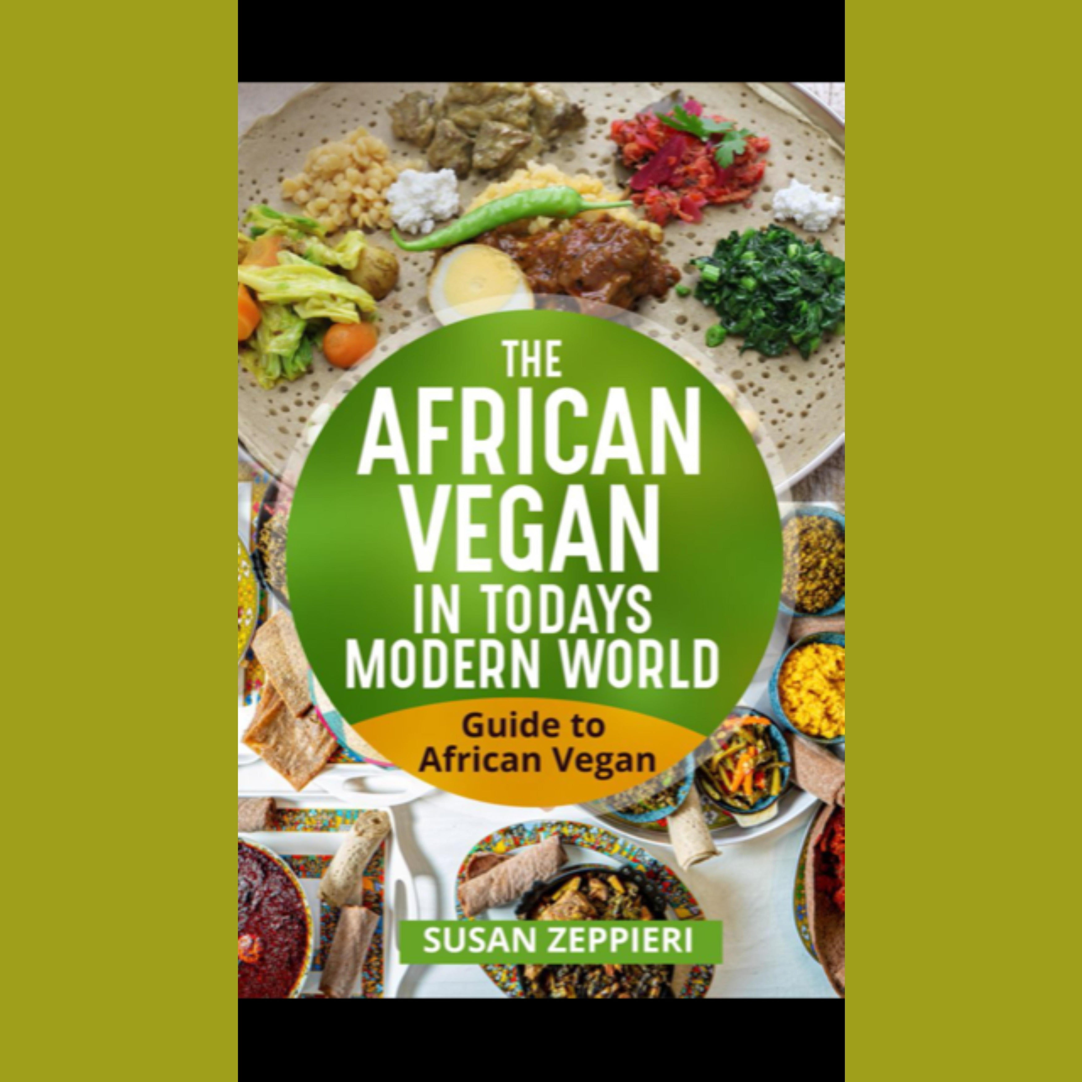 The African Vegan in Today's Modern World