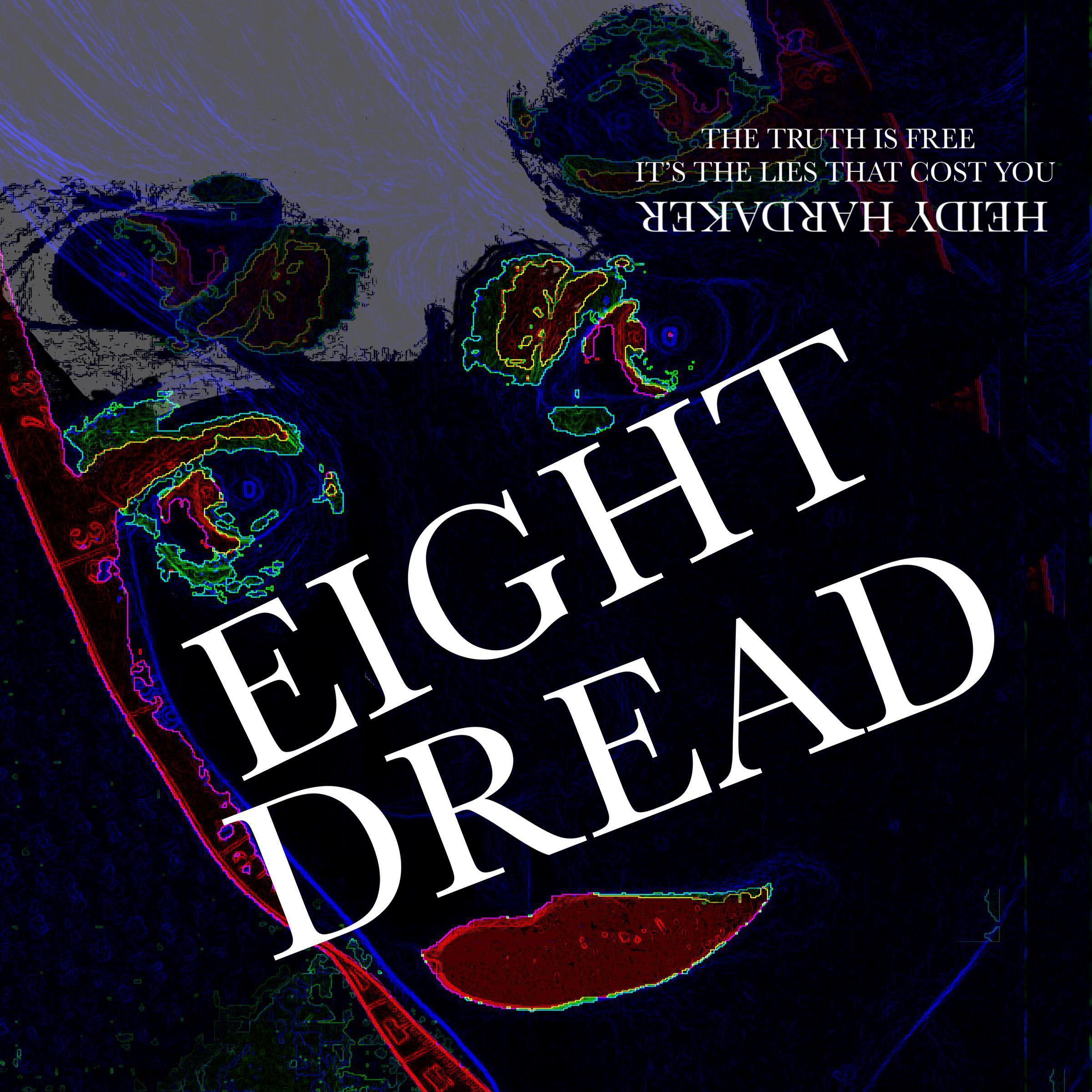 Eight Dread
