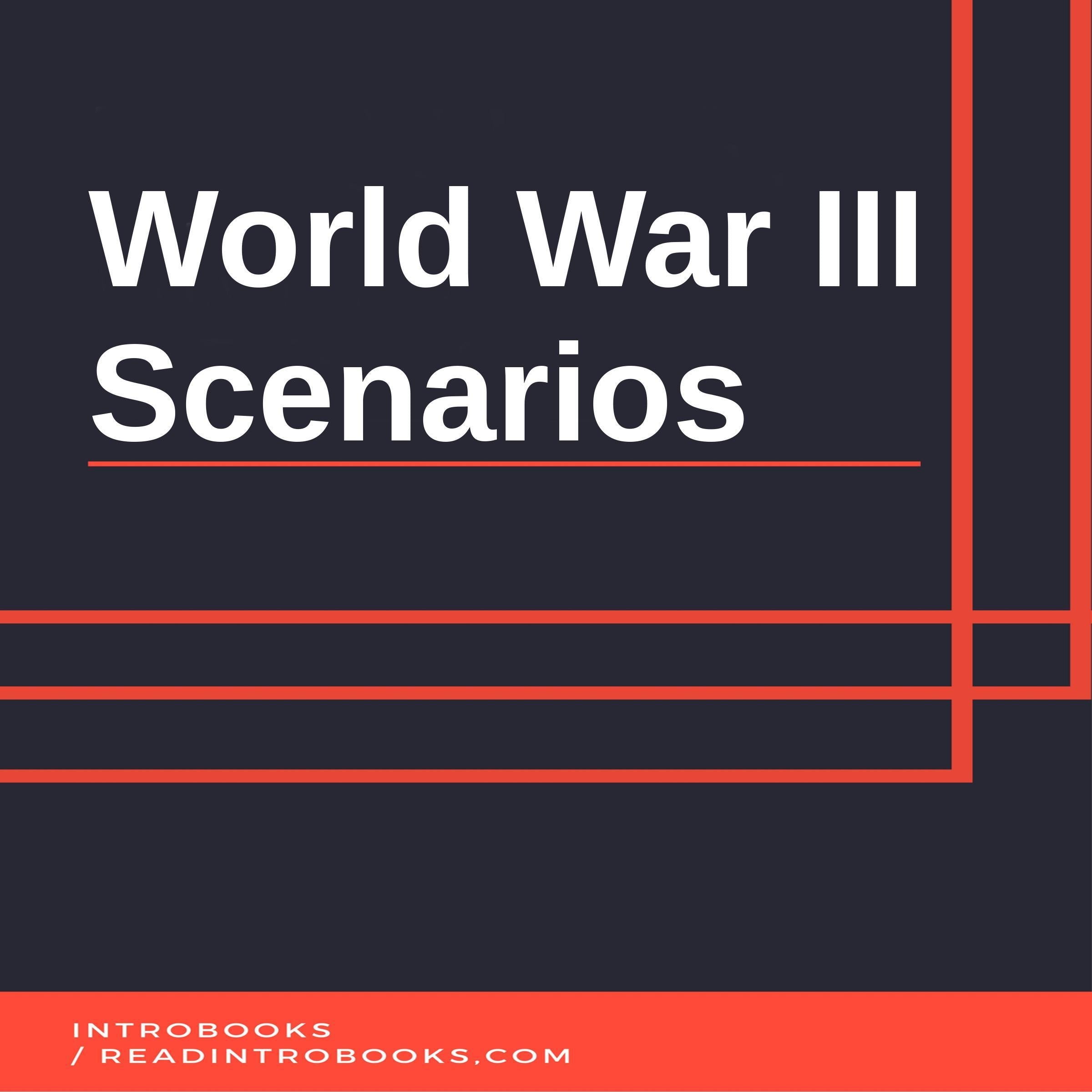 World War 3 Scenarios