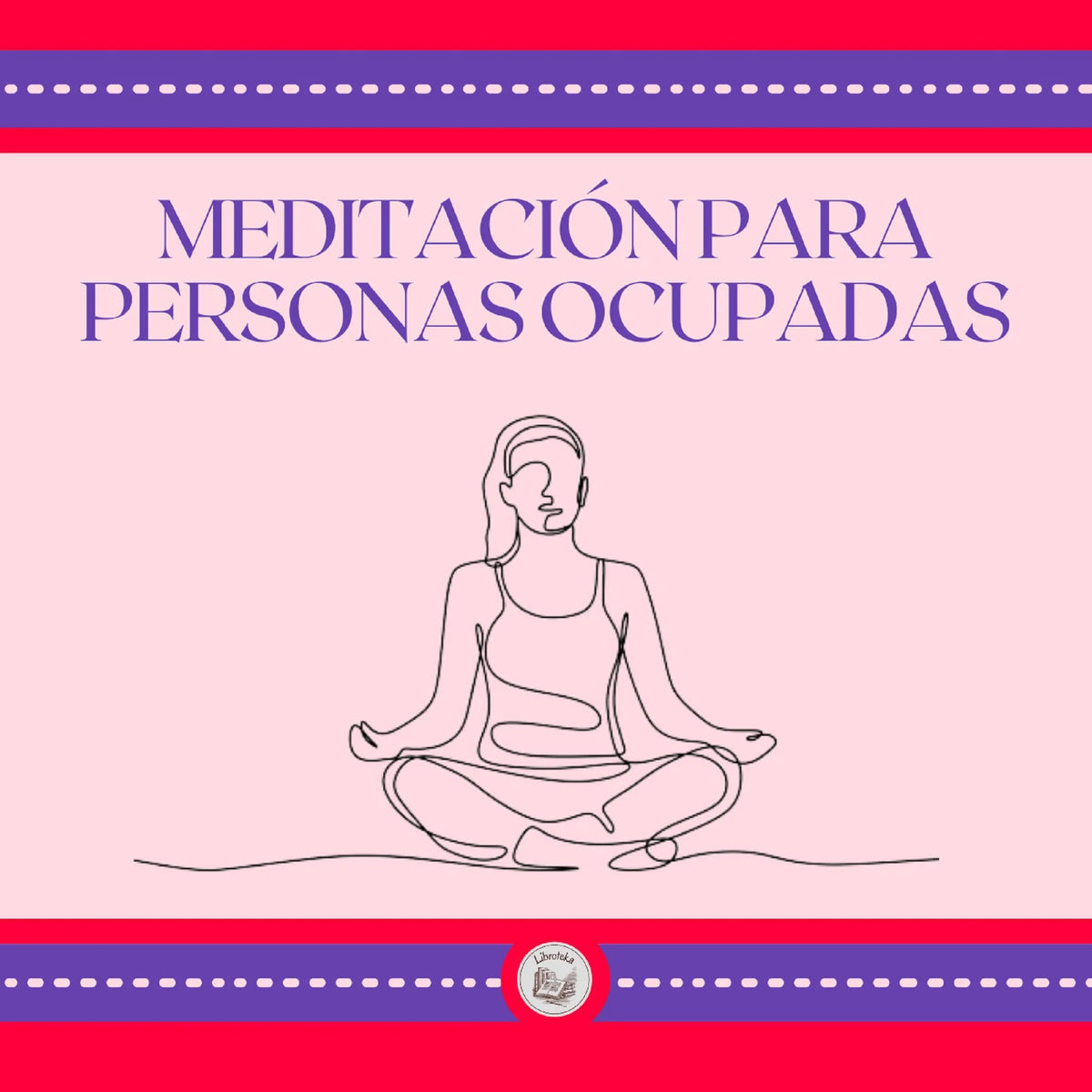Meditación para personas ocupadas