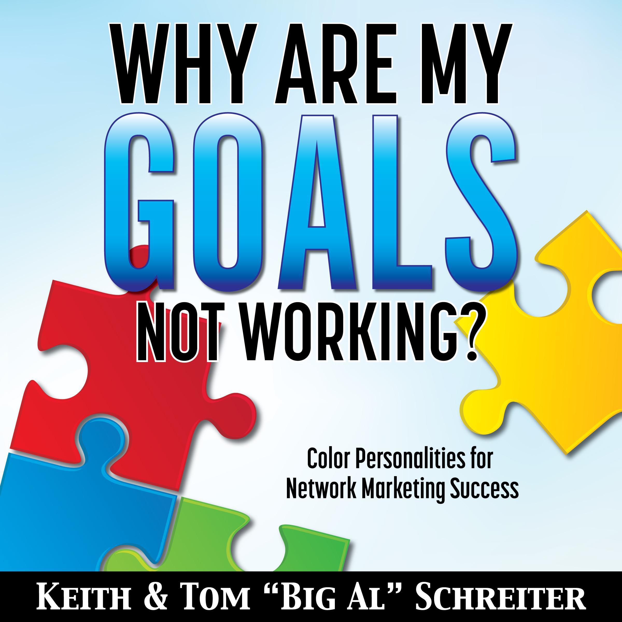 Why Are My Goals Not Working?