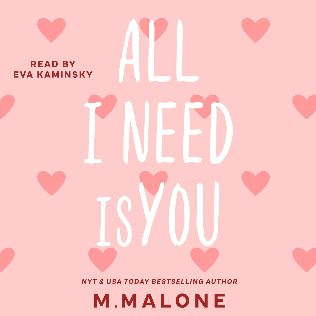 All I Need is You