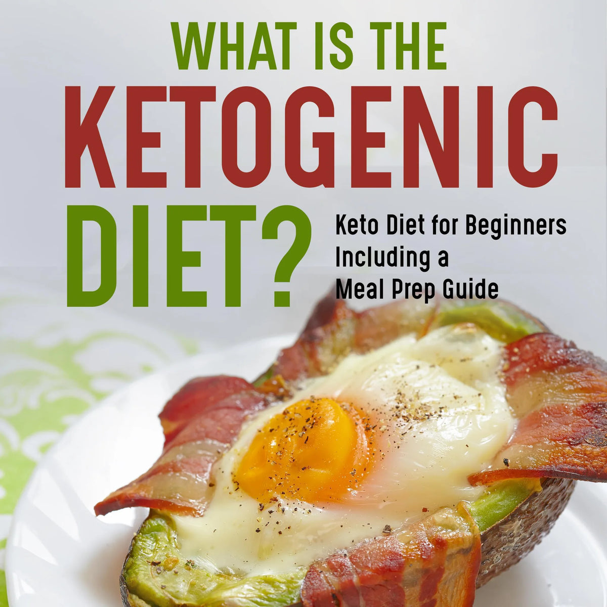 What is the Ketogenic Diet?
