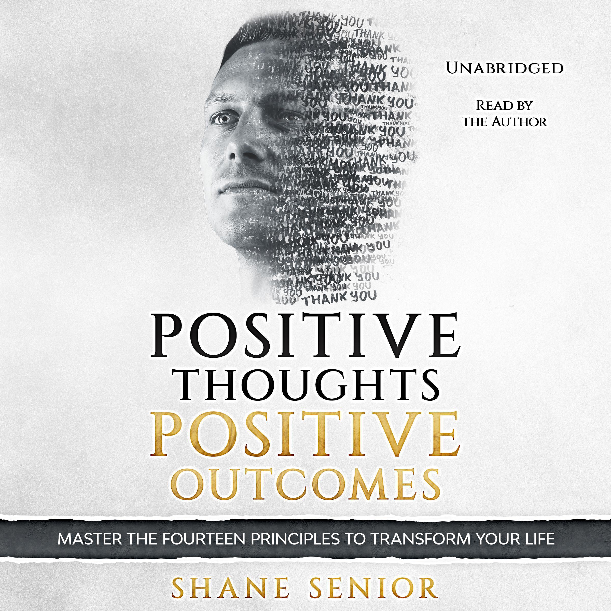 Positive Thoughts Positive Outcomes