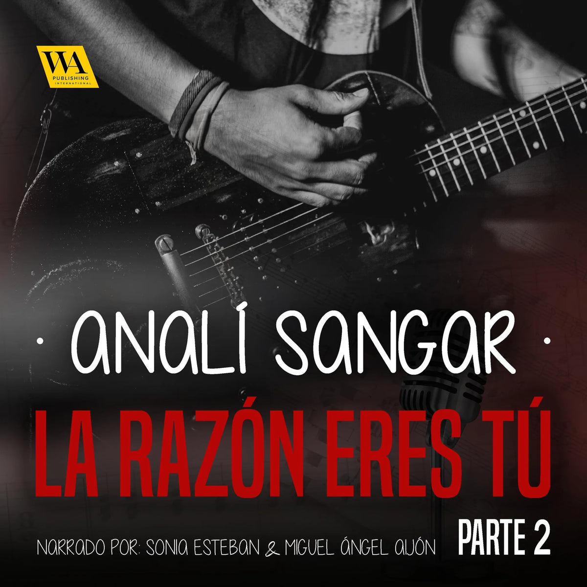 La razón eres tú 2: Blanco opresivo, negro lóbrego, rojo rabioso