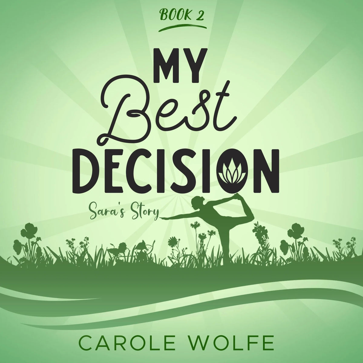 My Best Decision