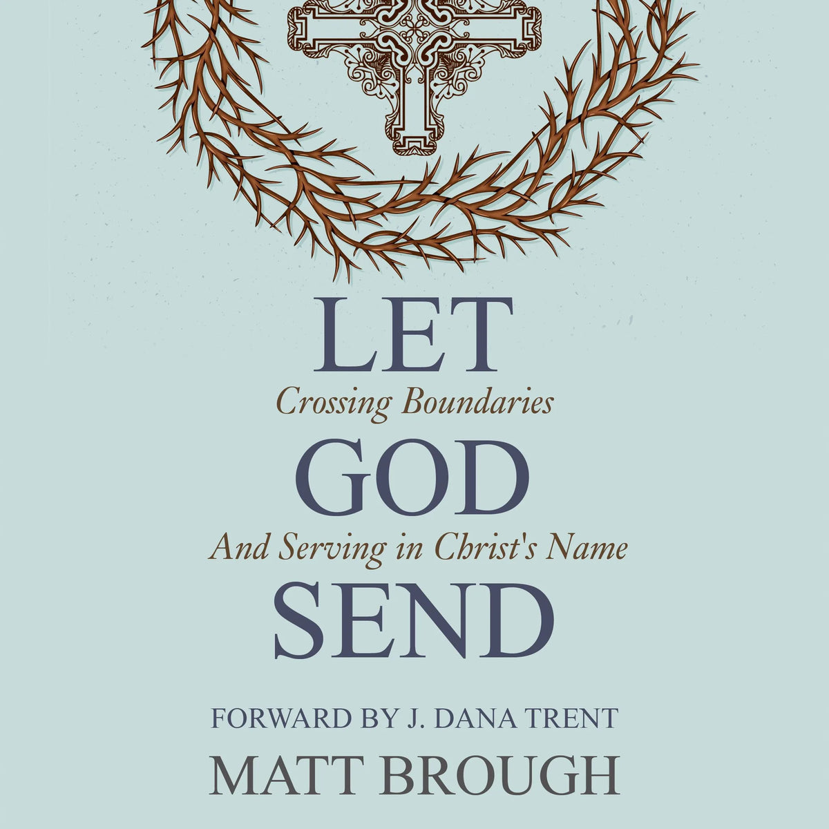 Let God Send