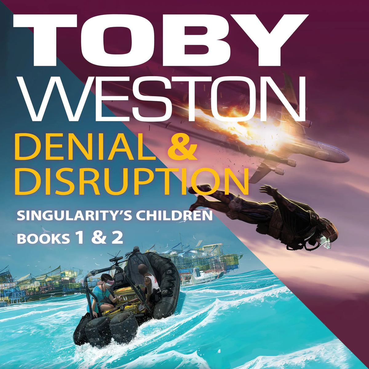 Denial & Disruption: Singularity's Children, Books #1 and #2