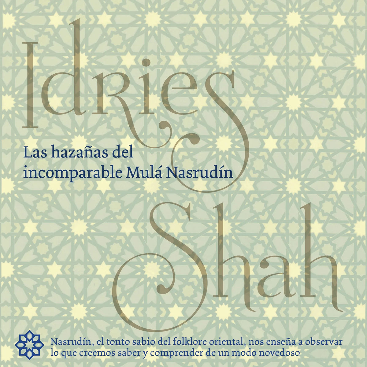 Las hazañas del incomparable Mulá Nasrudín