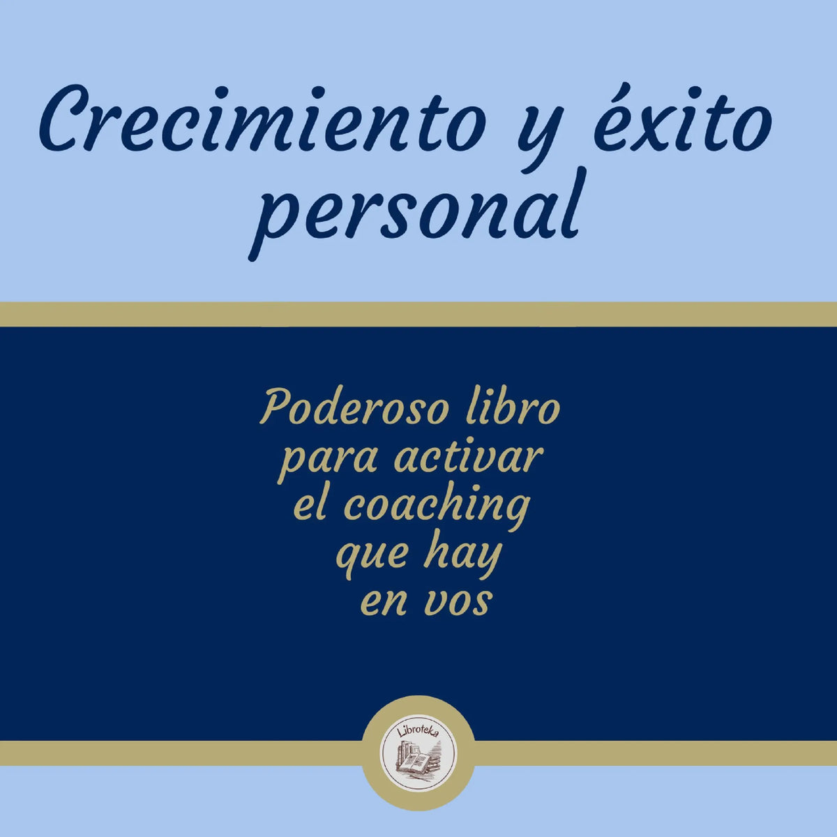 Crecimiento y éxito personal