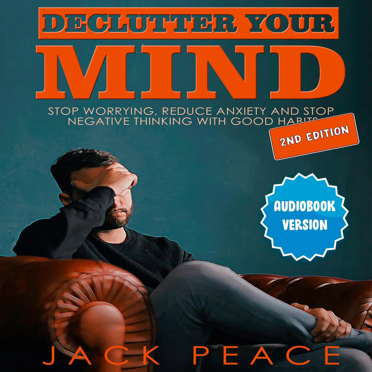 Declutter Your Mind (2nd edition)