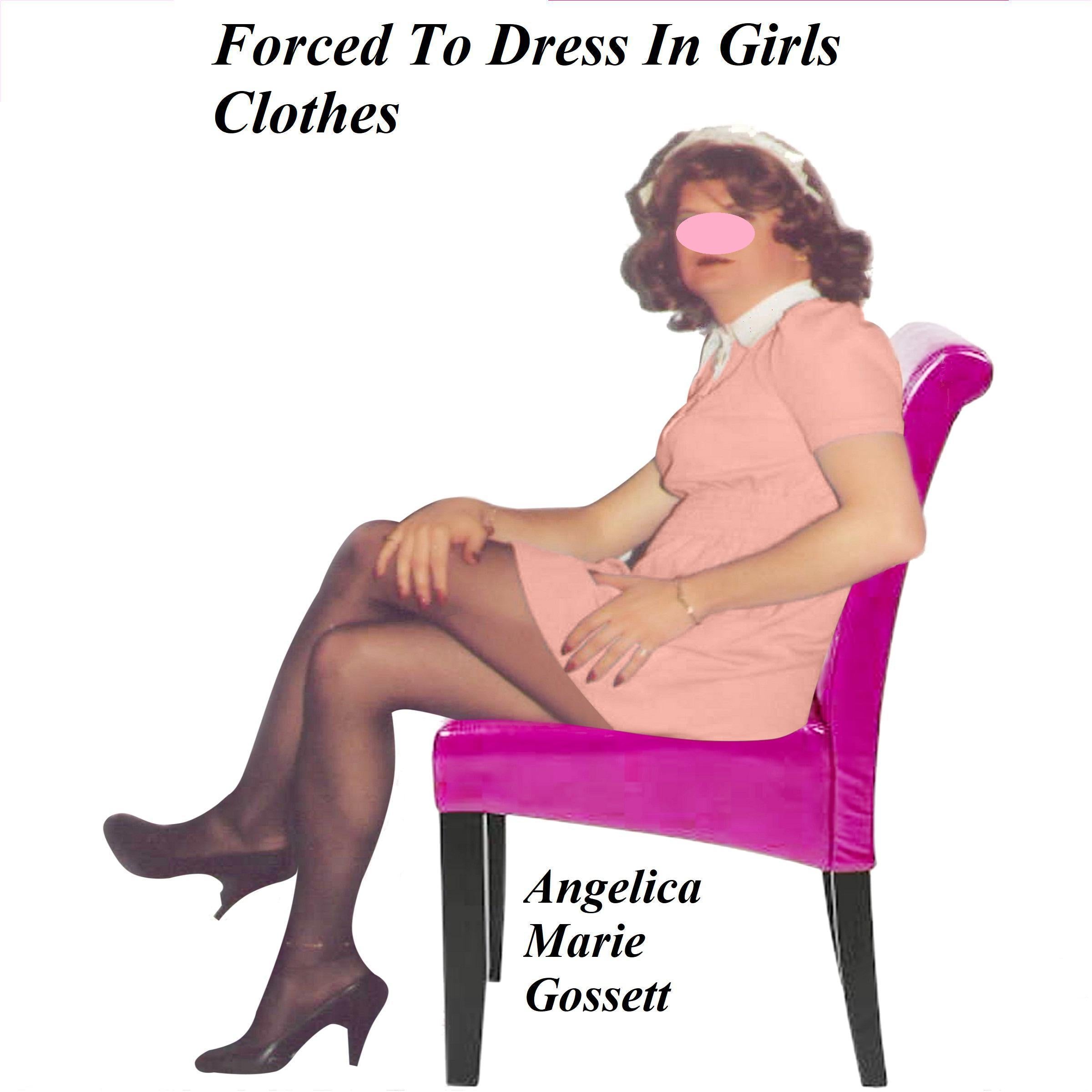 Forced To Dress In Girls Clothes
