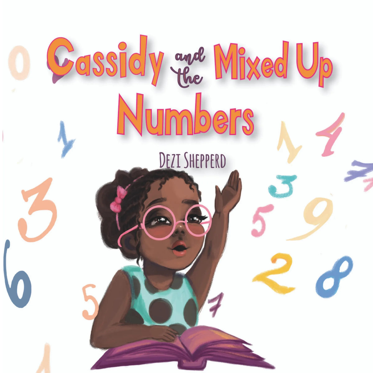 Cassidy and the Mixed Up Numbers