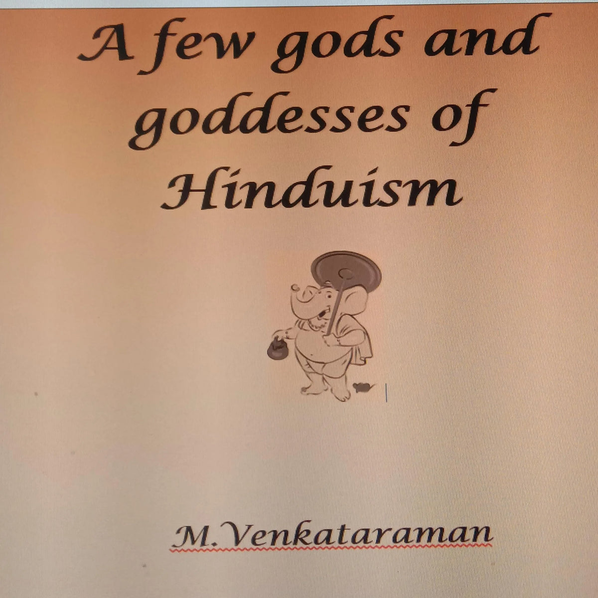 A few gods and goddesses of Hinduism