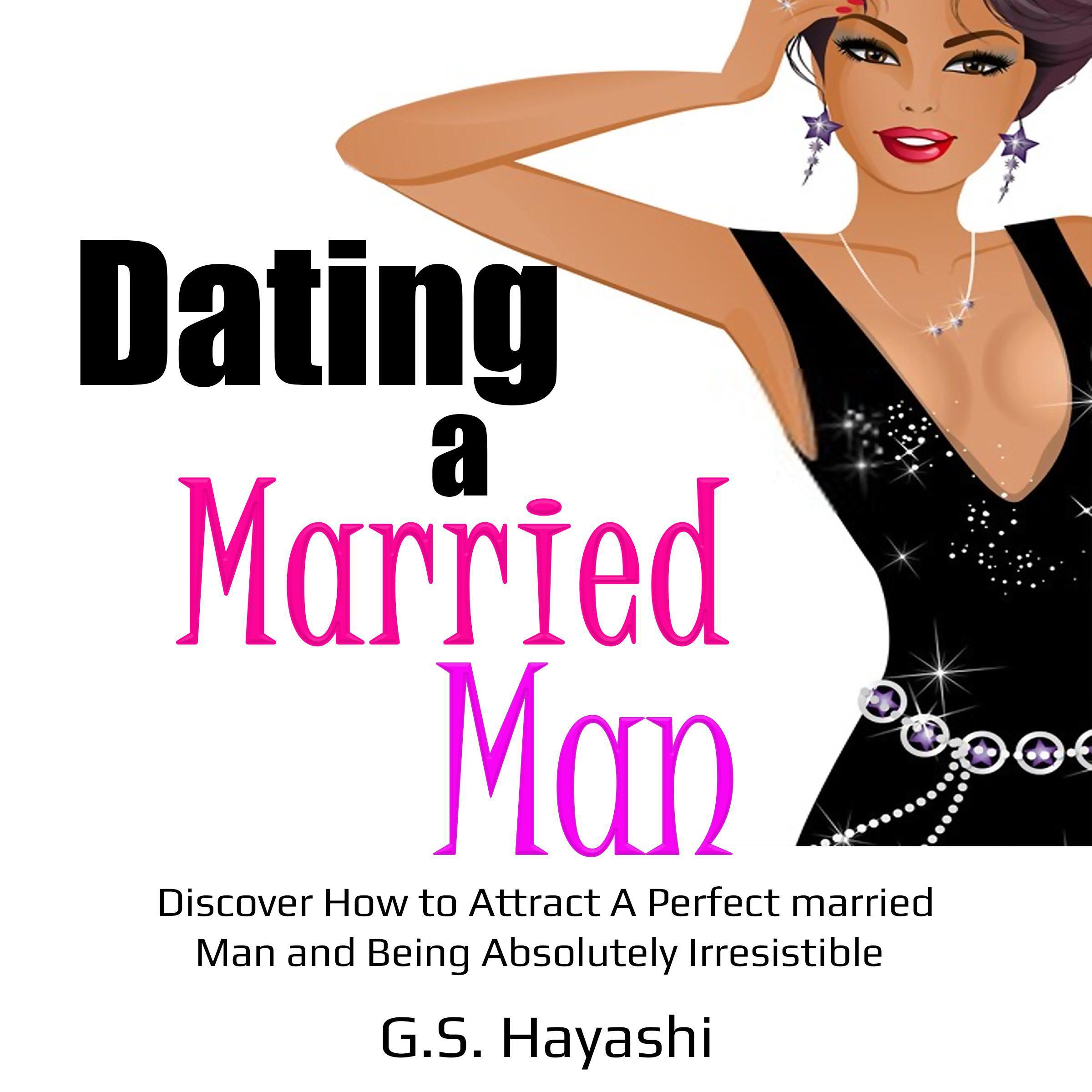 DATING A MARRIED MAN