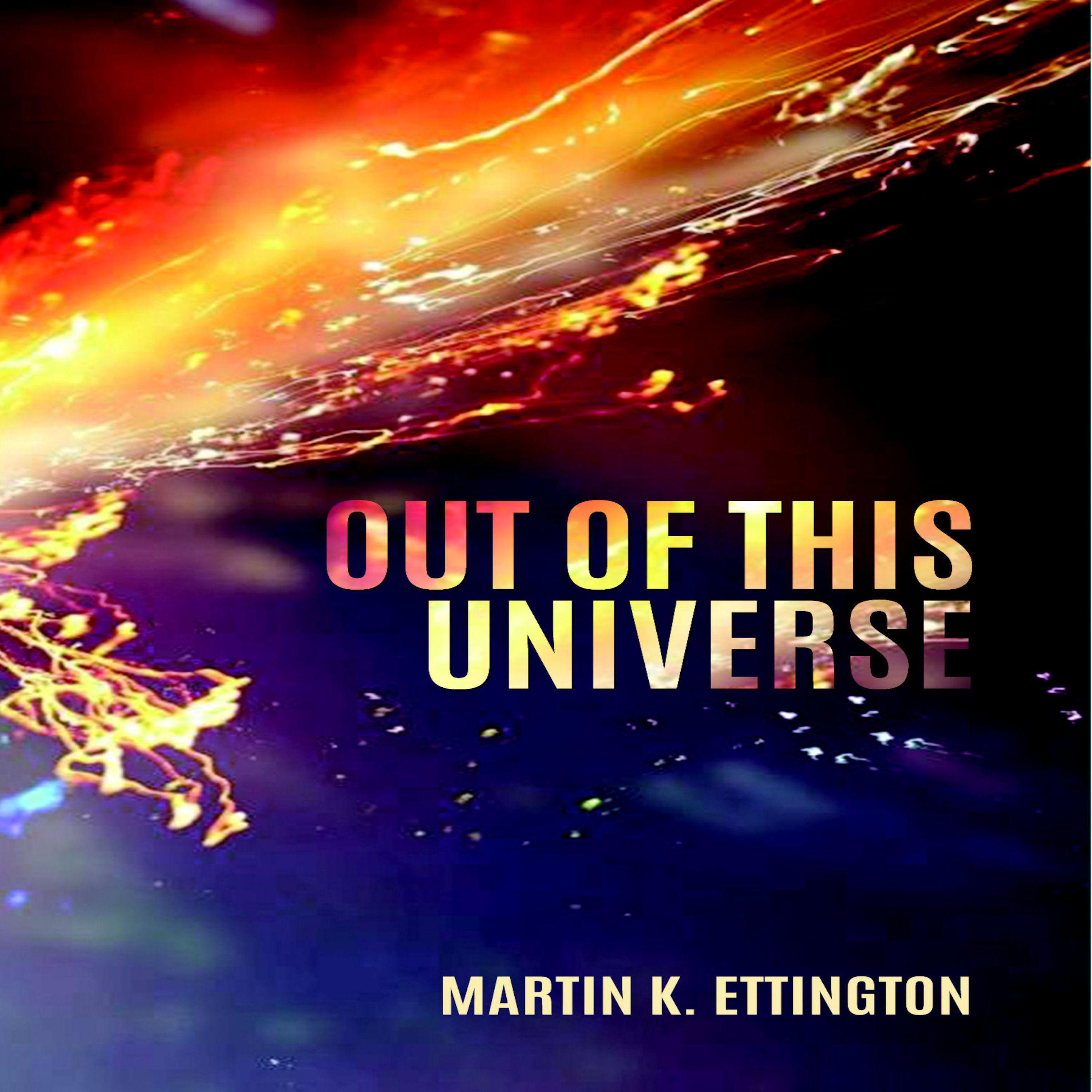 Out of this Universe