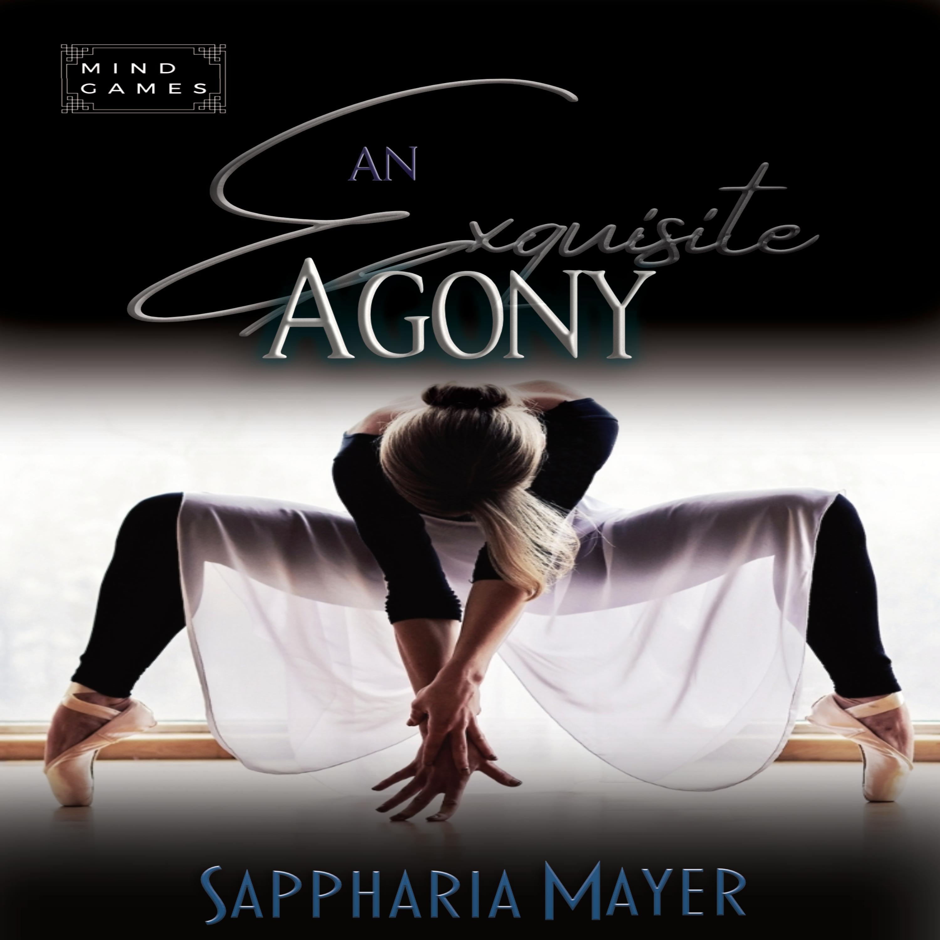 An Exquisite Agony