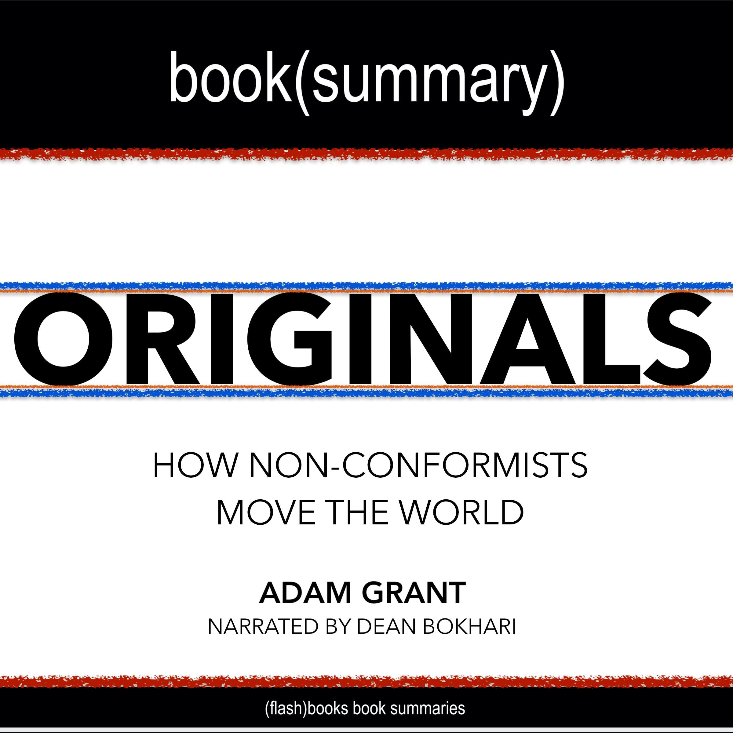Originals by Adam Grant - Book Summary