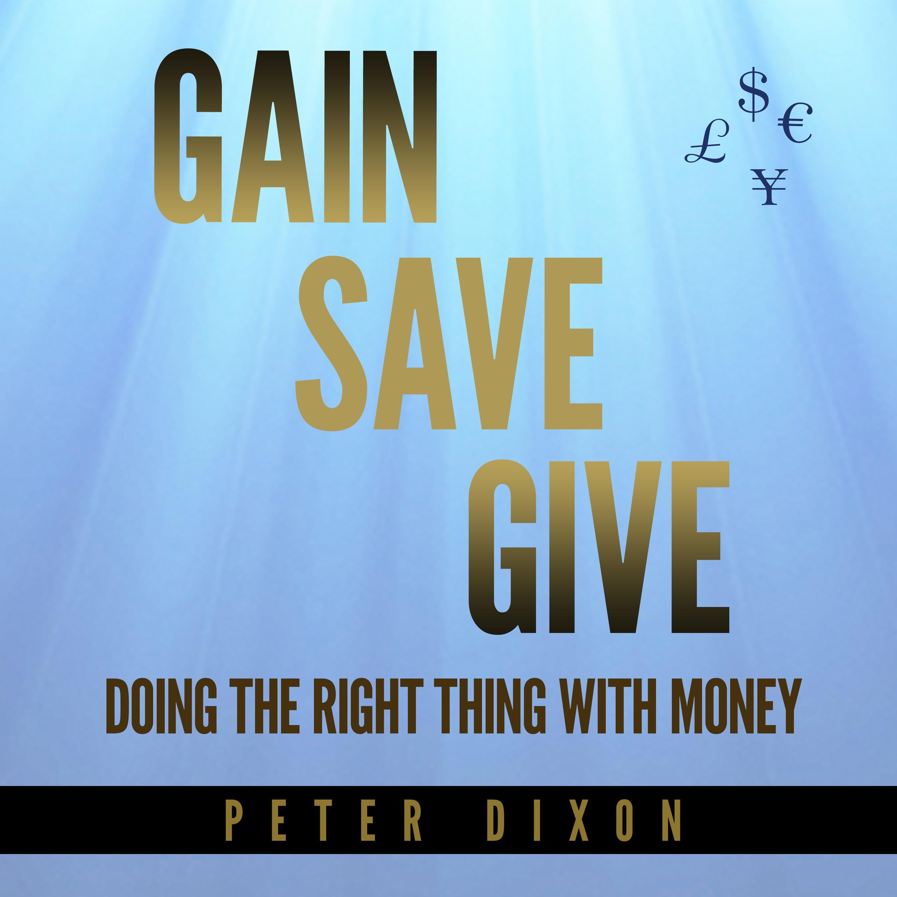 Gain Save Give