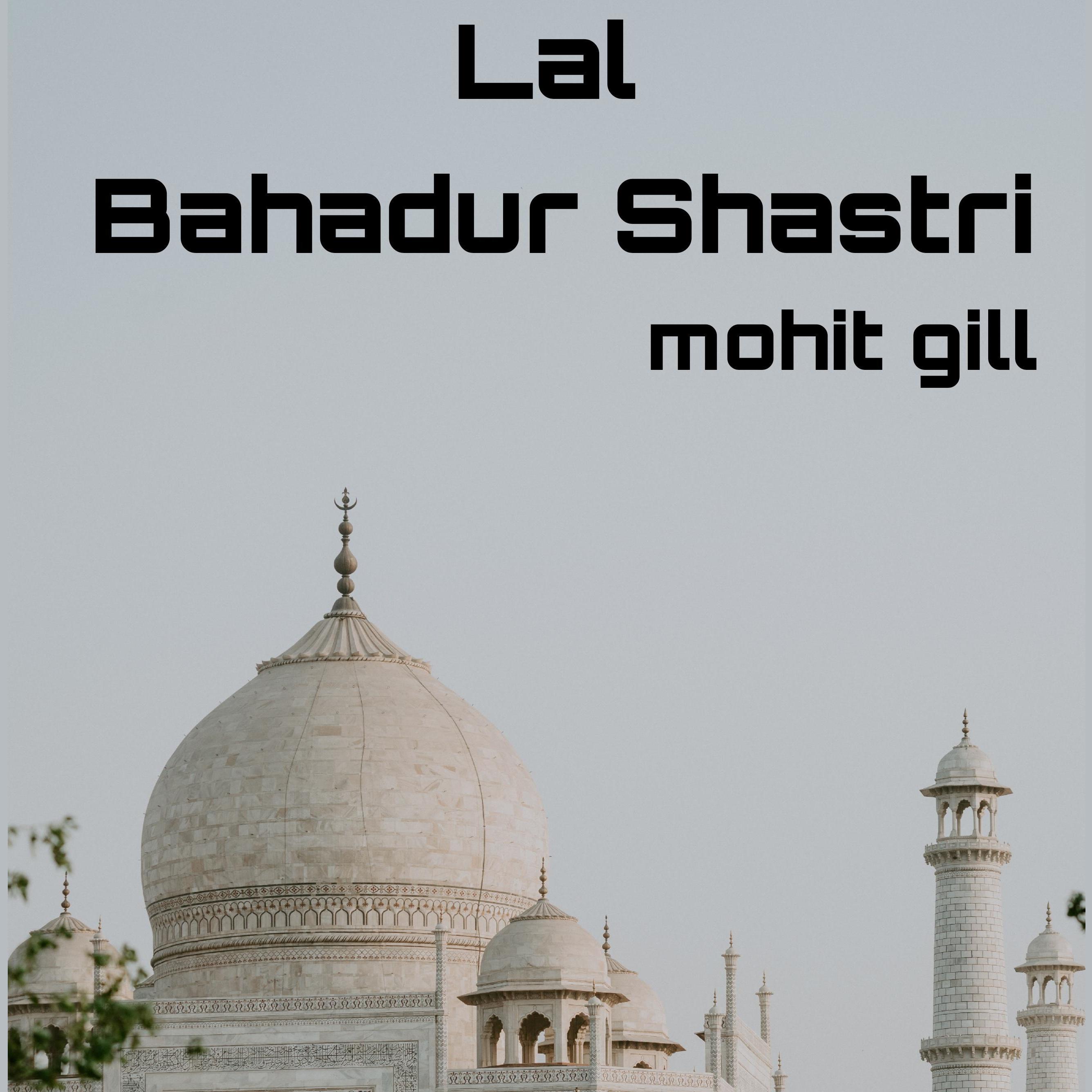 Lal Bahadur Shastri