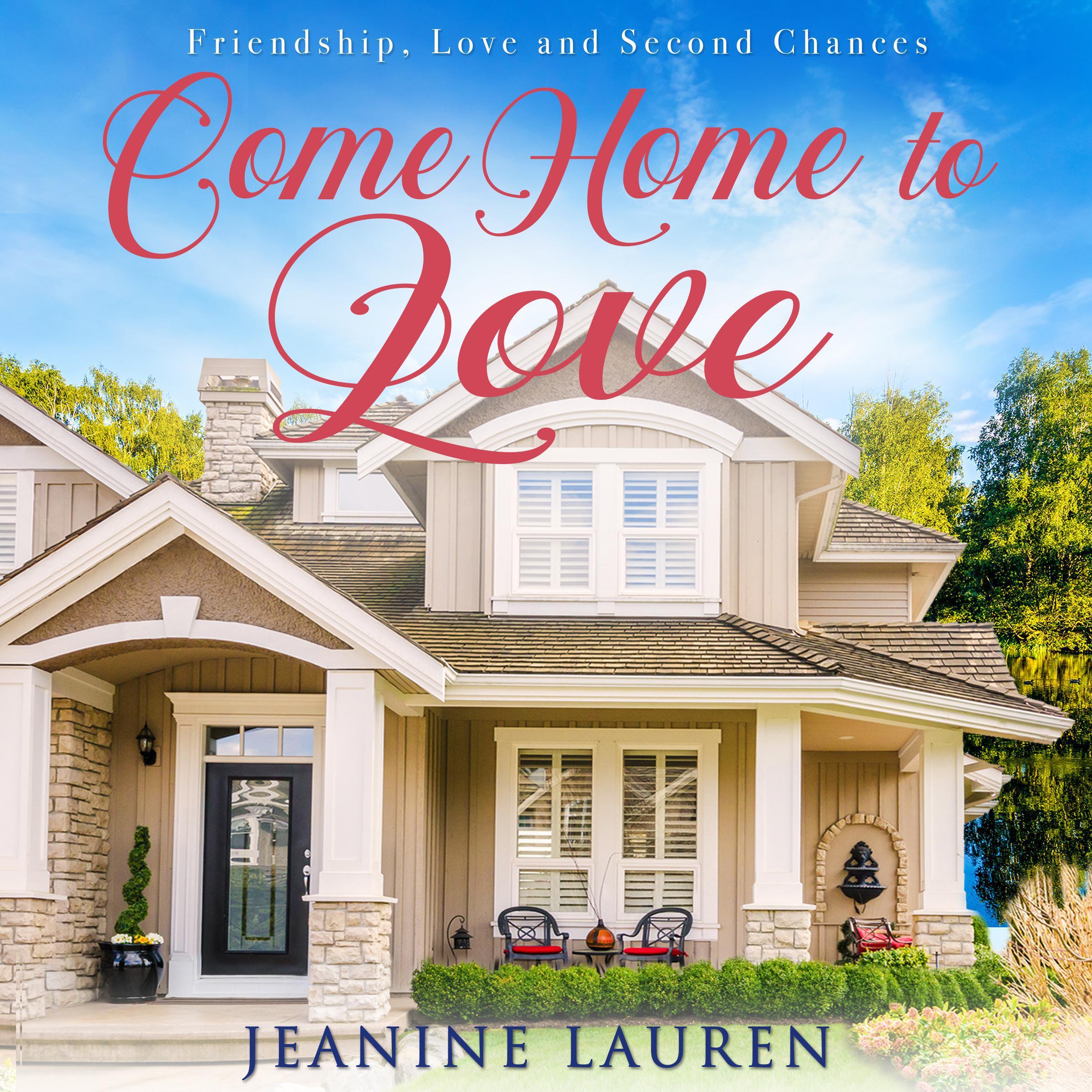 Come Home To Love
