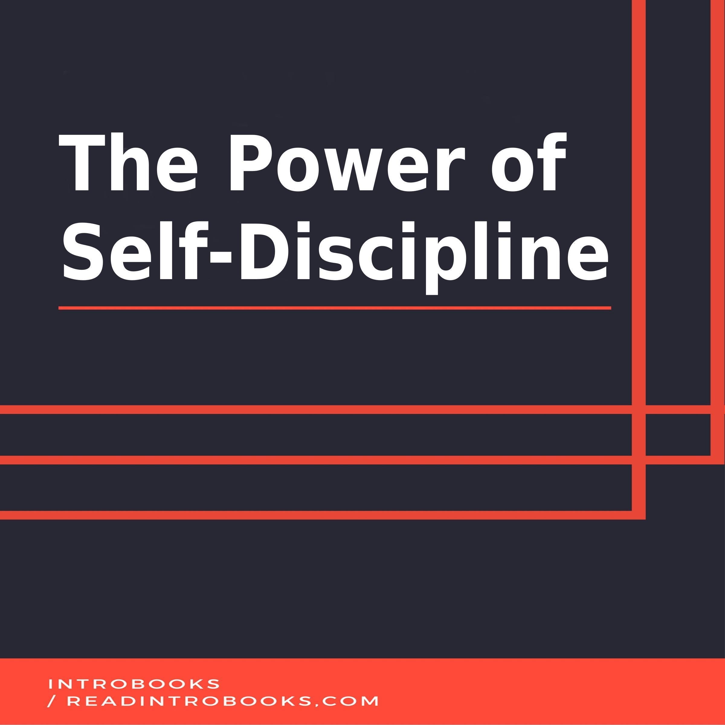 The Power of  Self-Discipline
