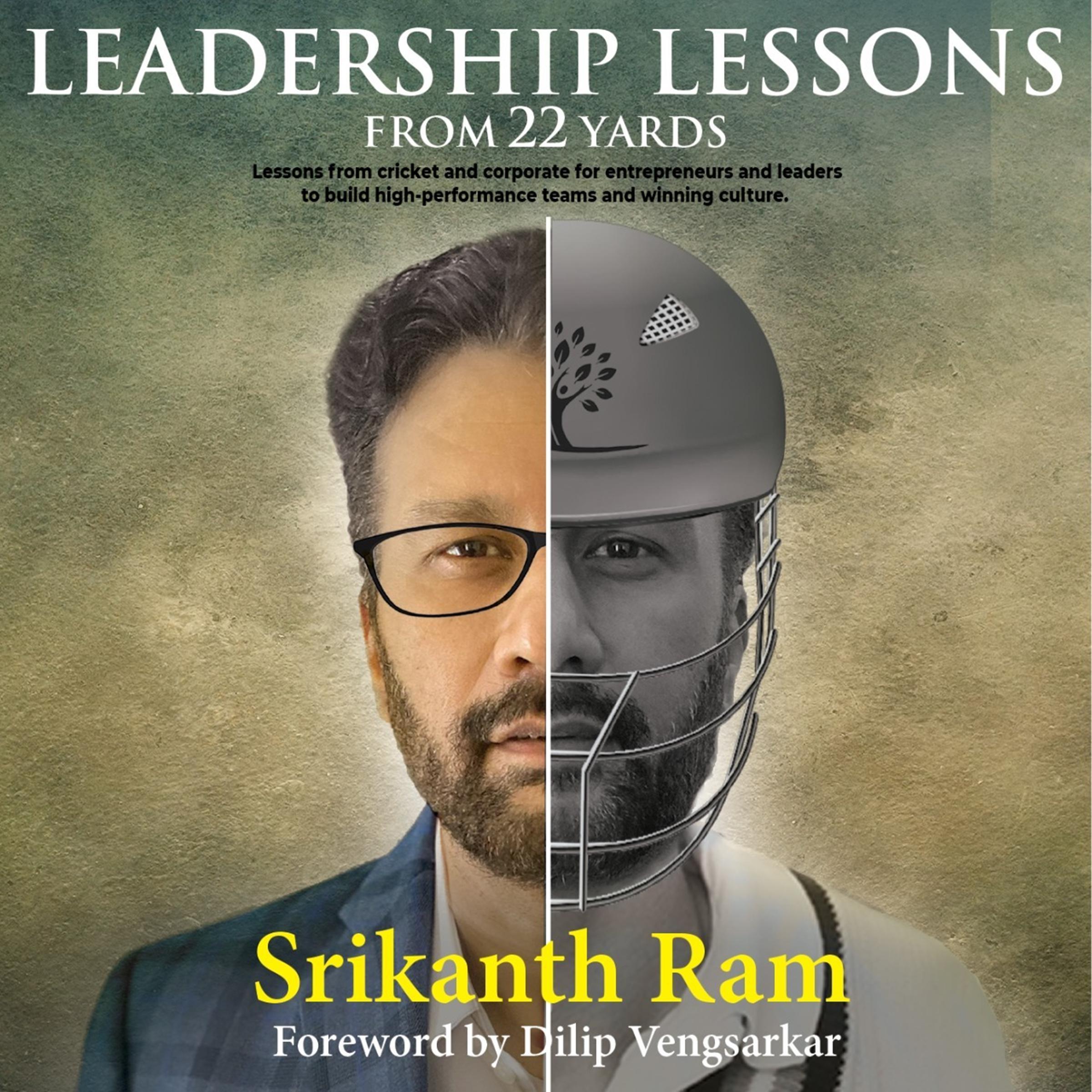 Leadership Lessons From 22 Yards