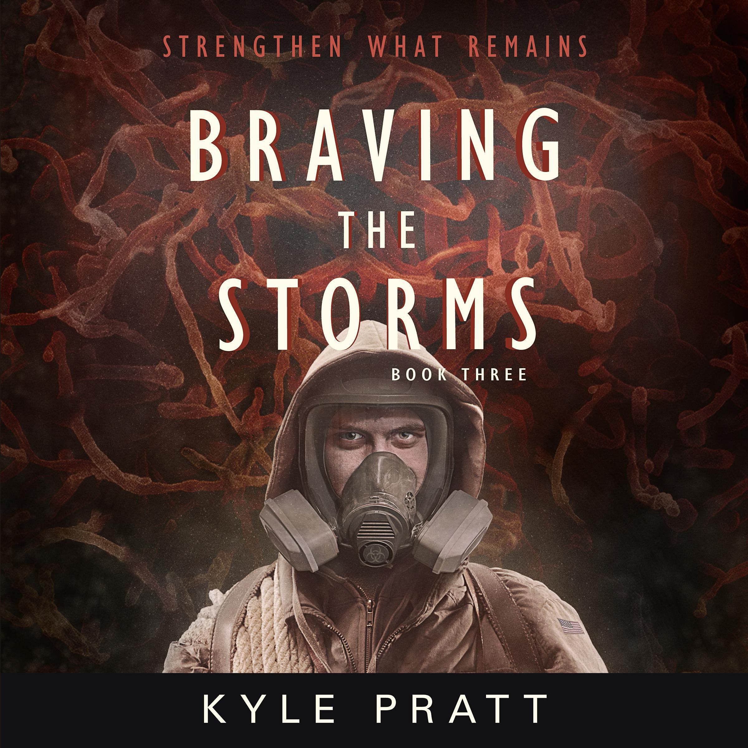 Braving the Storms