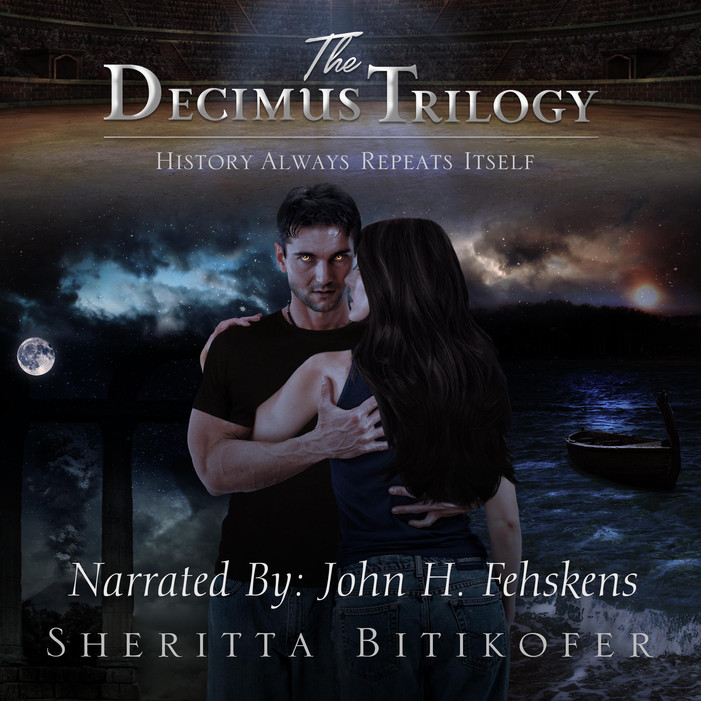 The Decimus Trilogy ***Volumes 1-3***