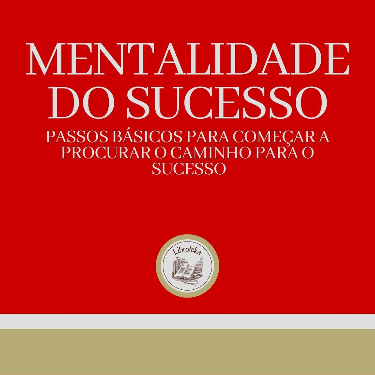 Mentalidade do Sucesso