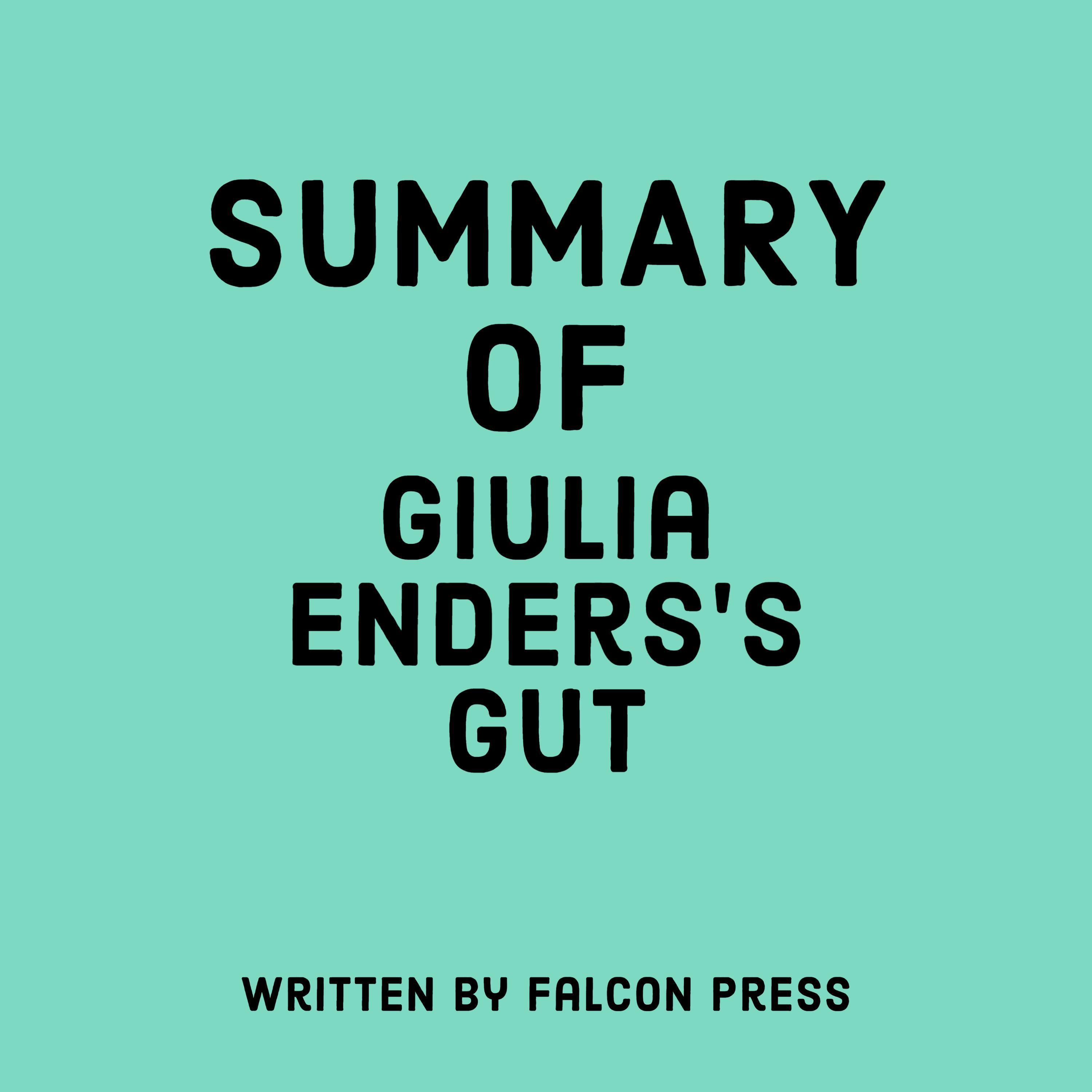 Summary of Giulia Enders's Gut