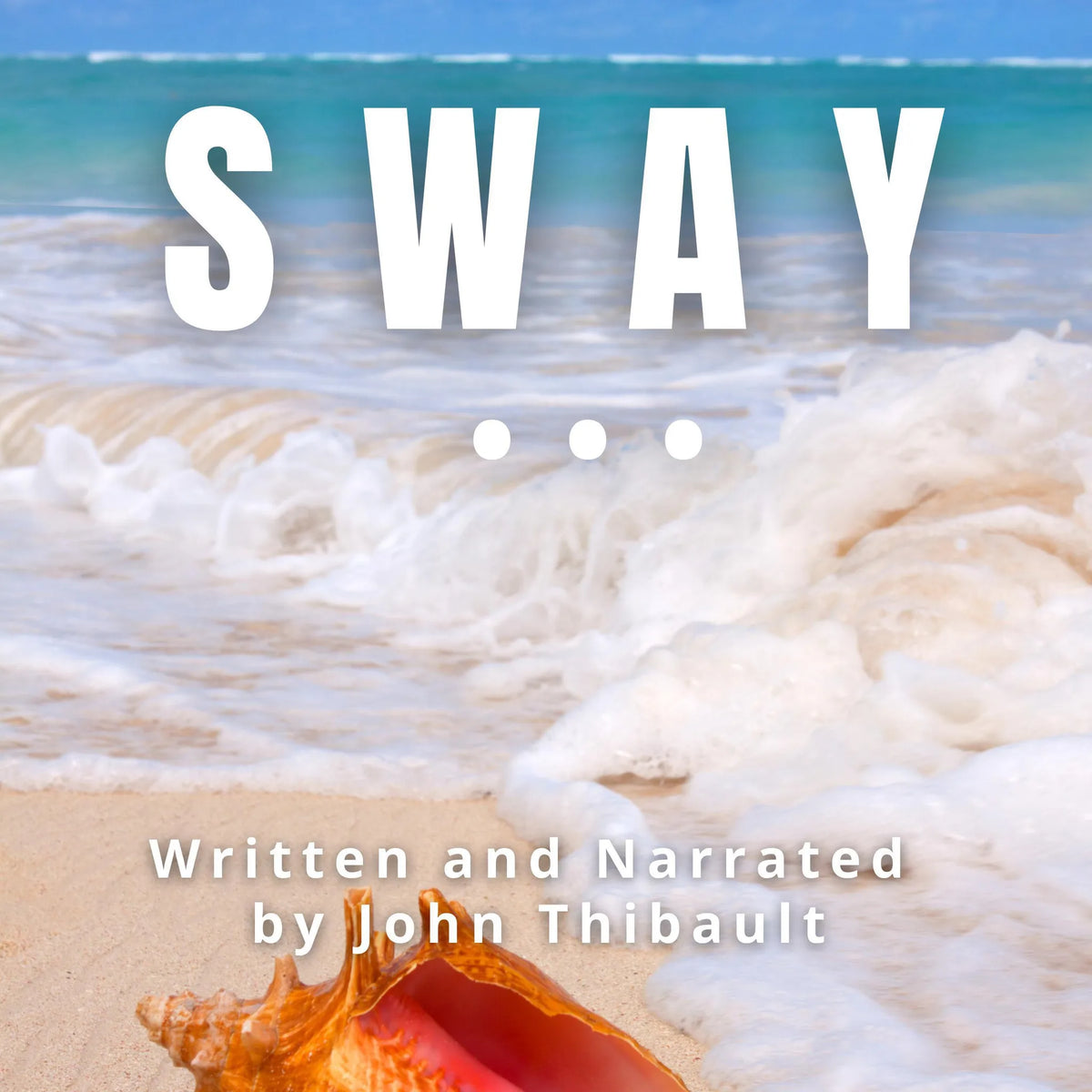 Sway