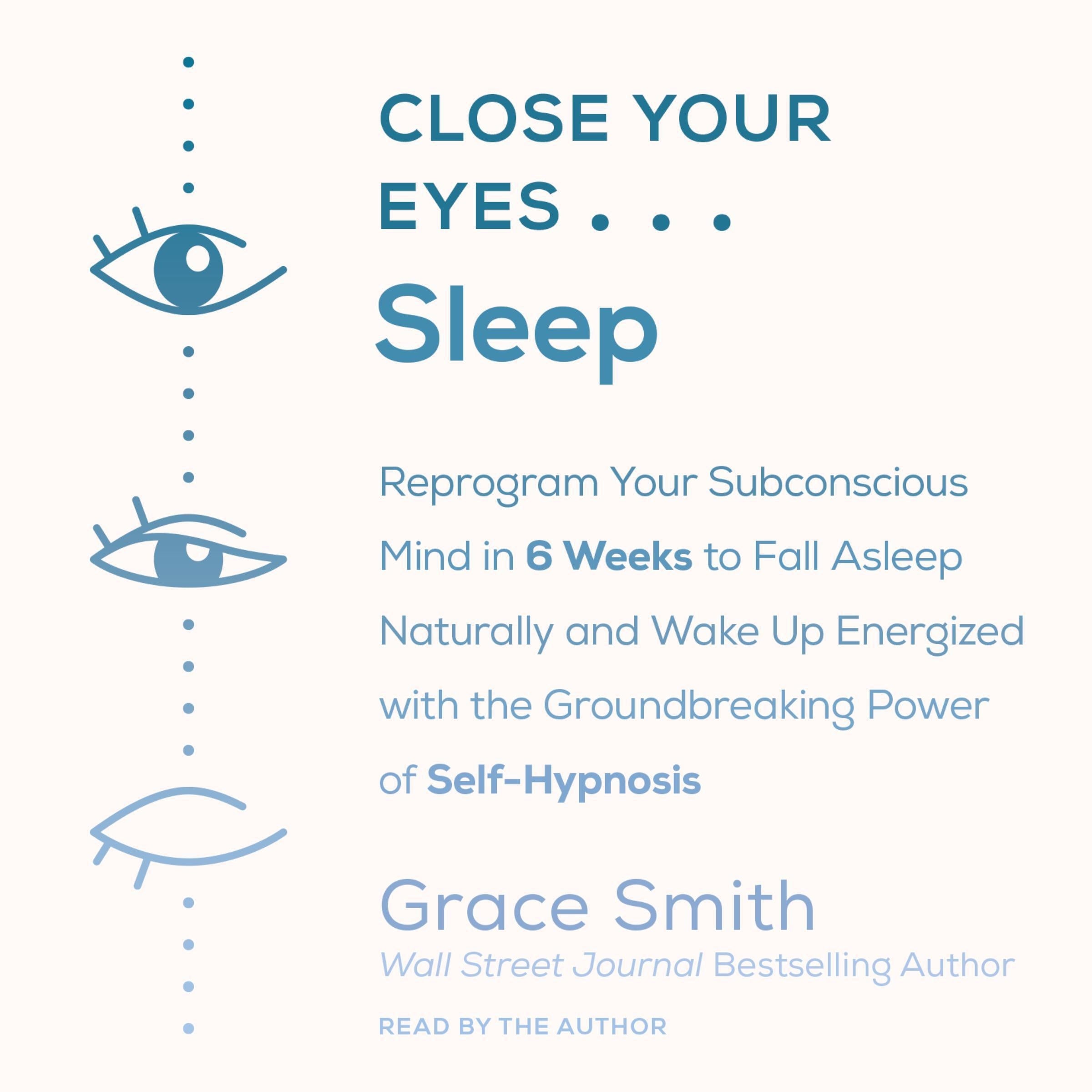 Close Your Eyes, Sleep